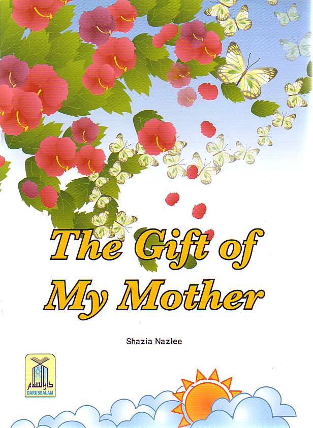 The Gift of My Mother