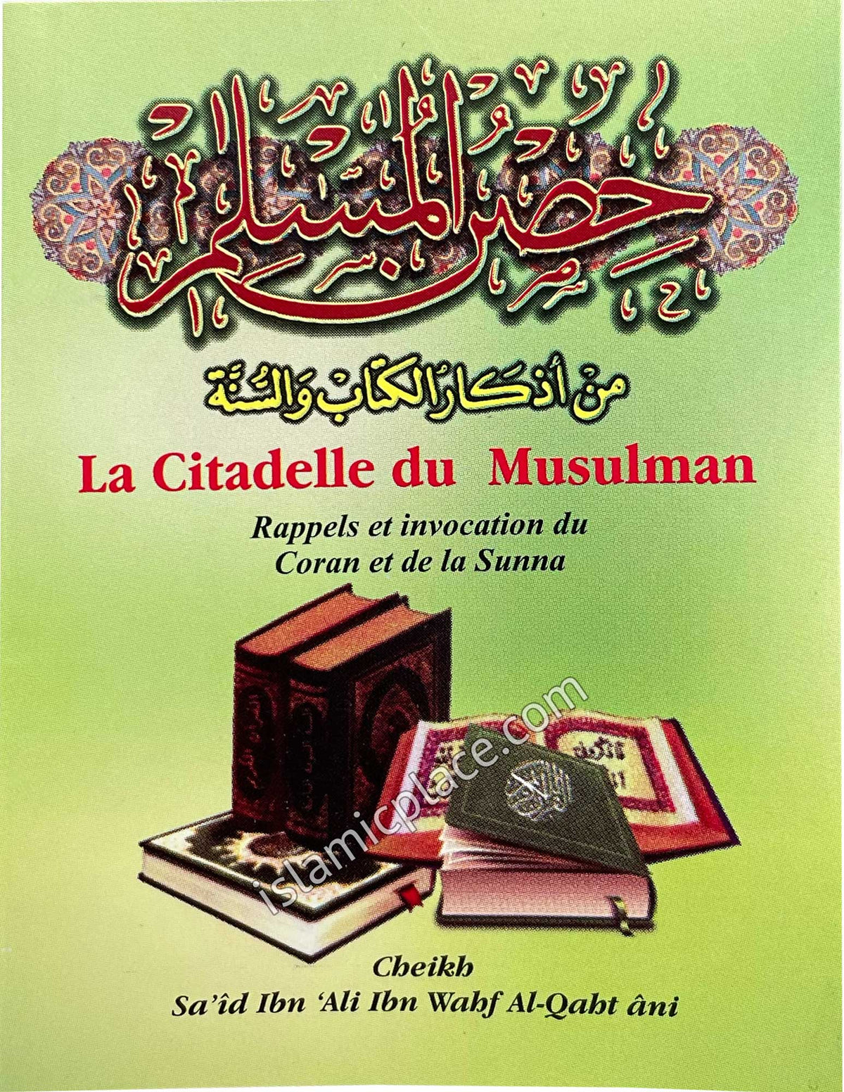 French: La Citadelle du Musulman (Fortress of the Muslim)