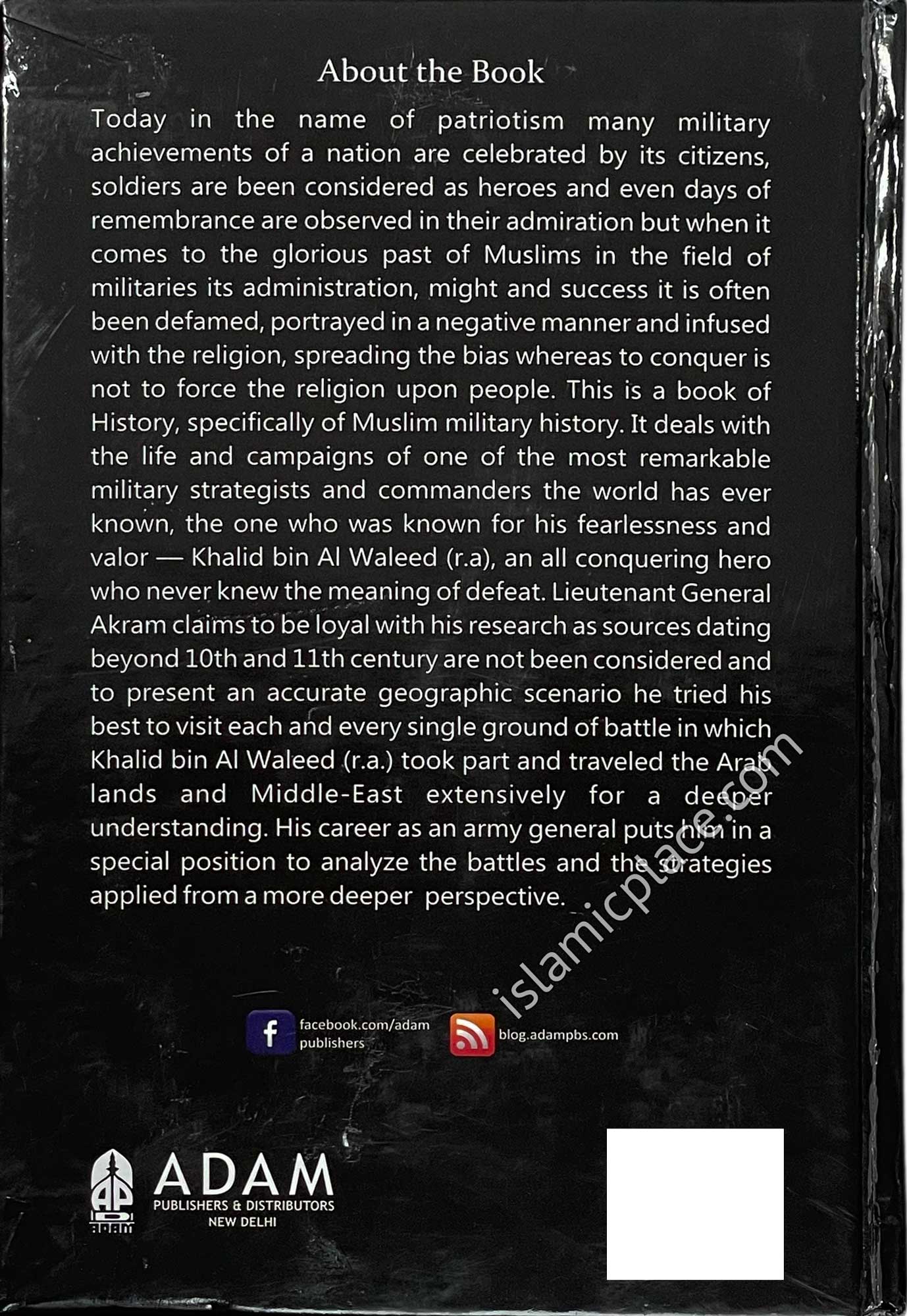 Sword of Allah - Khalid Bin Al-Waleed - A Biographical Study of one of the Greatest Military Generals in History