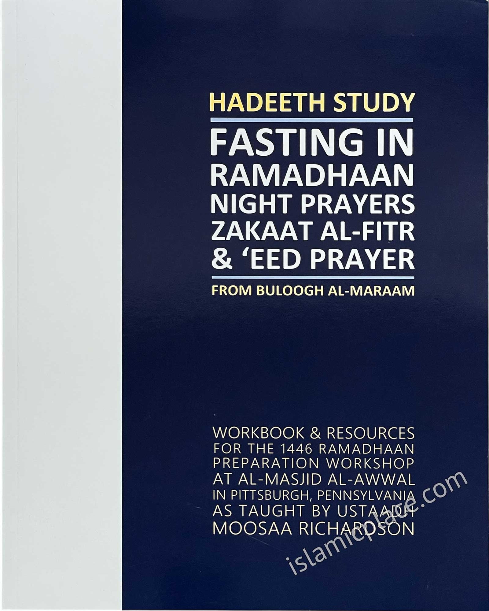 Hadeeth Study from Buloogh Al-Maraam - Fasting in Ramadhaan, Night Prayers, Zakaat Al-Fitr & 'Eed Prayer