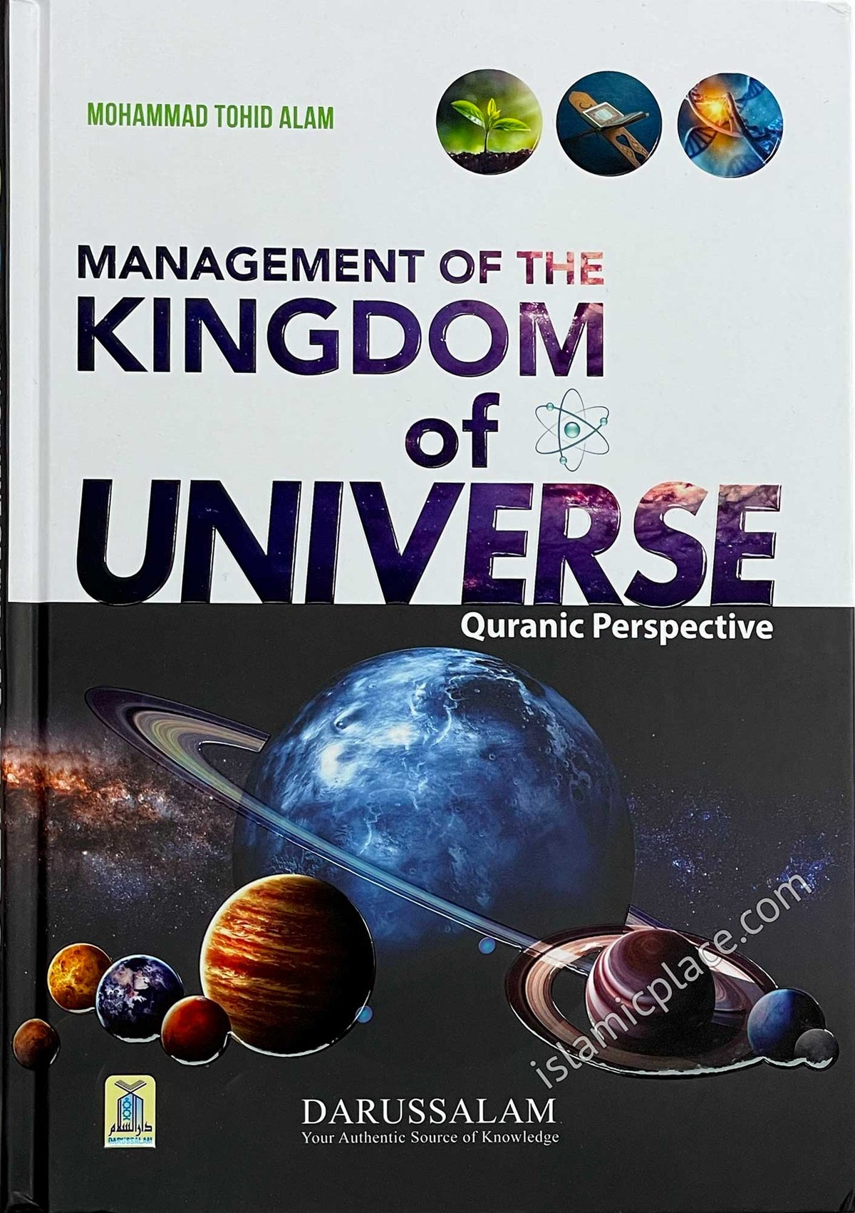 Management of the Kingdom of Universe - Quranic Perspective
