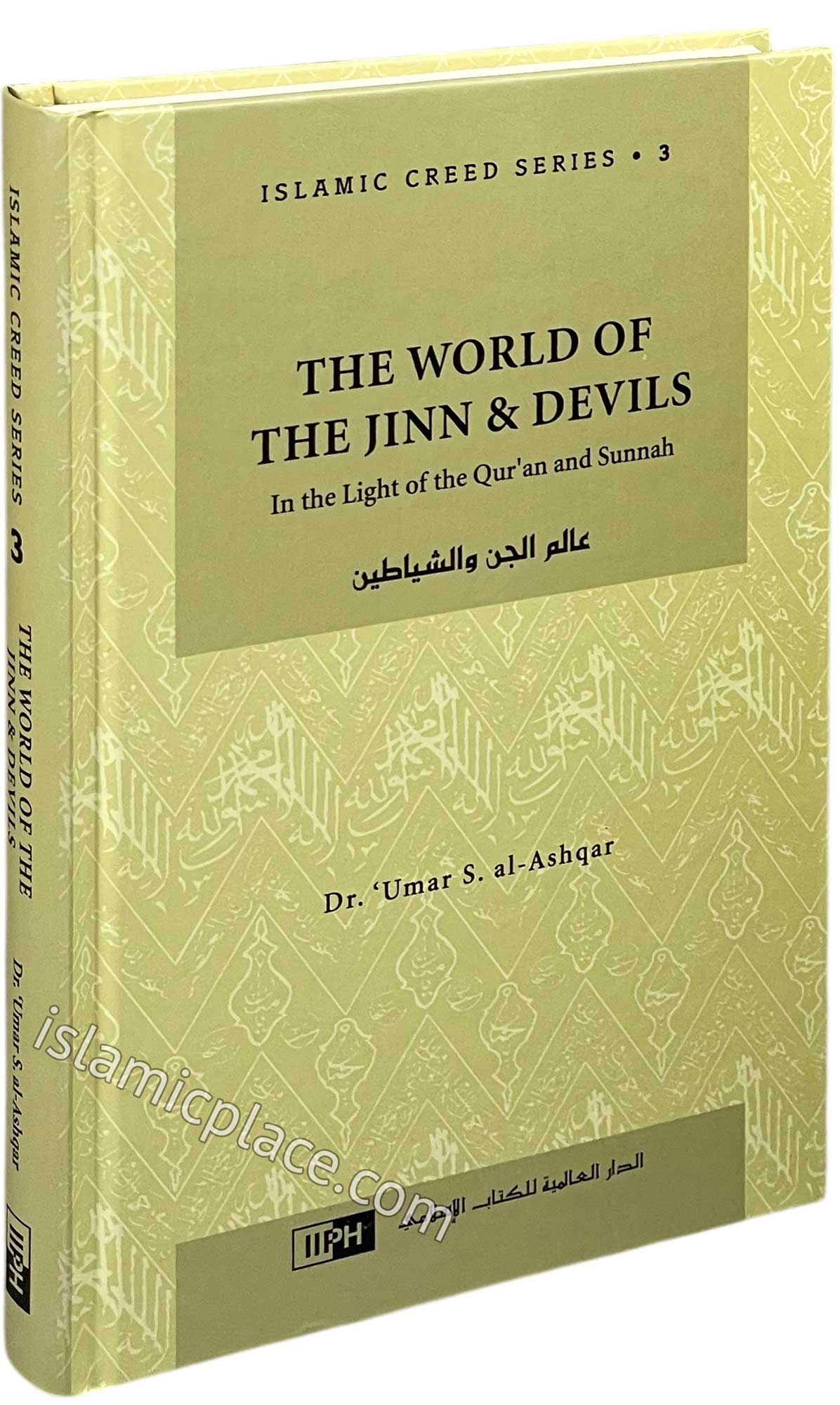 Islamic Creed Series - vol 3 (The World of the Jinn &amp; Devils)