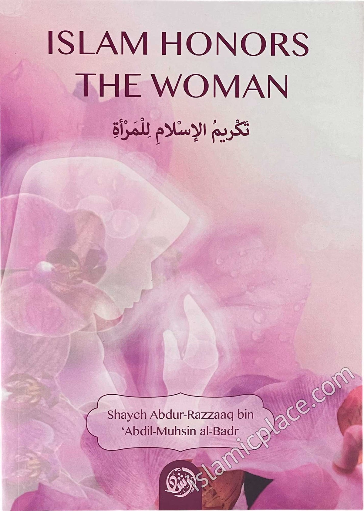 Islam Honors The Woman