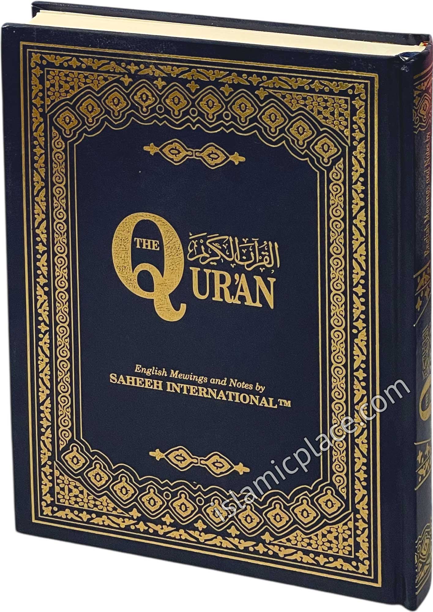 The Qur'an - (Large) English Meanings and Notes by Saheeh International (Arabic & English) 7" x 10"