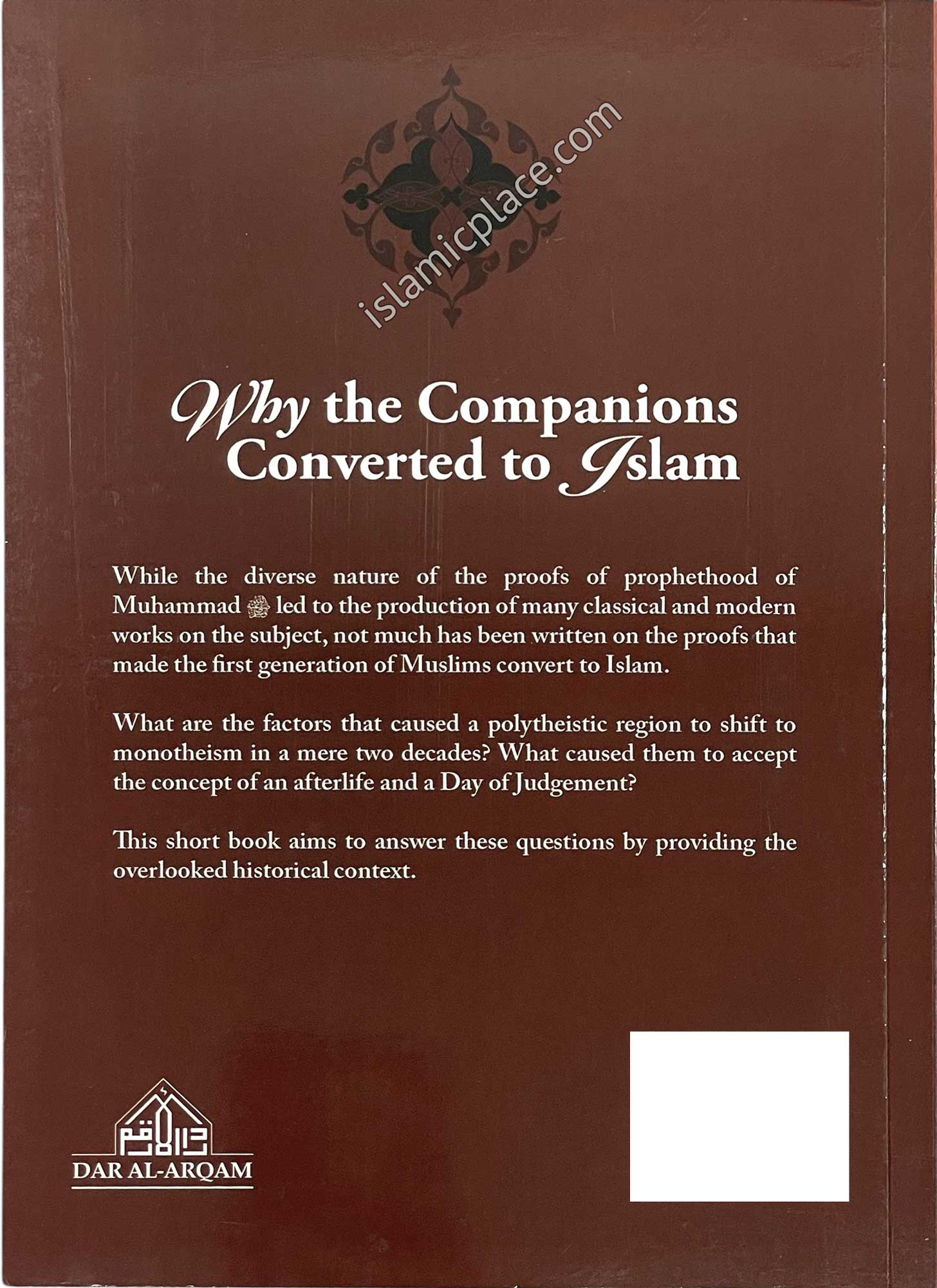 Why the Companions Converted to Islam