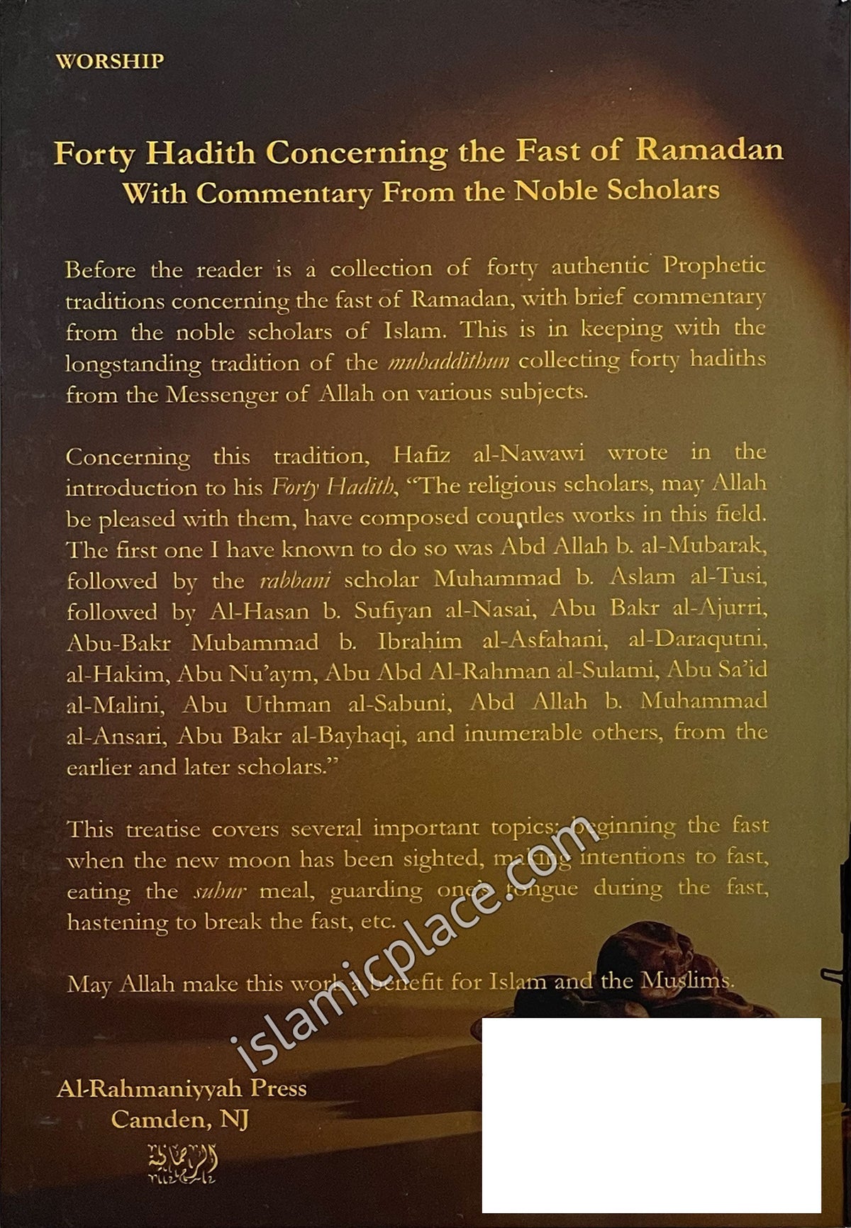 Forty Hadith Concerning the Fast of Ramadan With Commentary