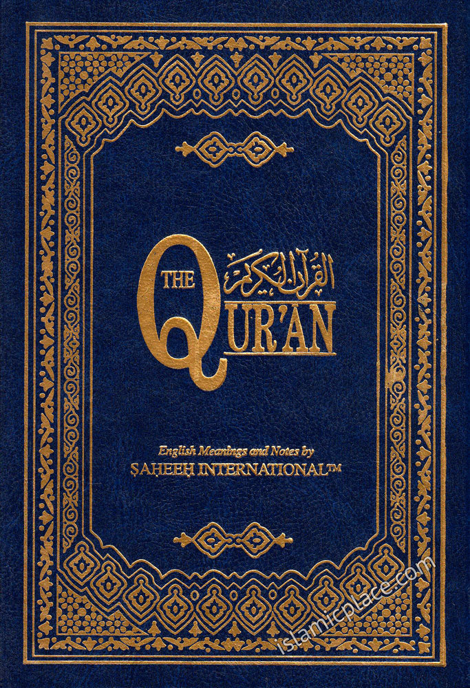 The Qur'an - English Meanings and Notes by Saheeh International (Arabic & English)