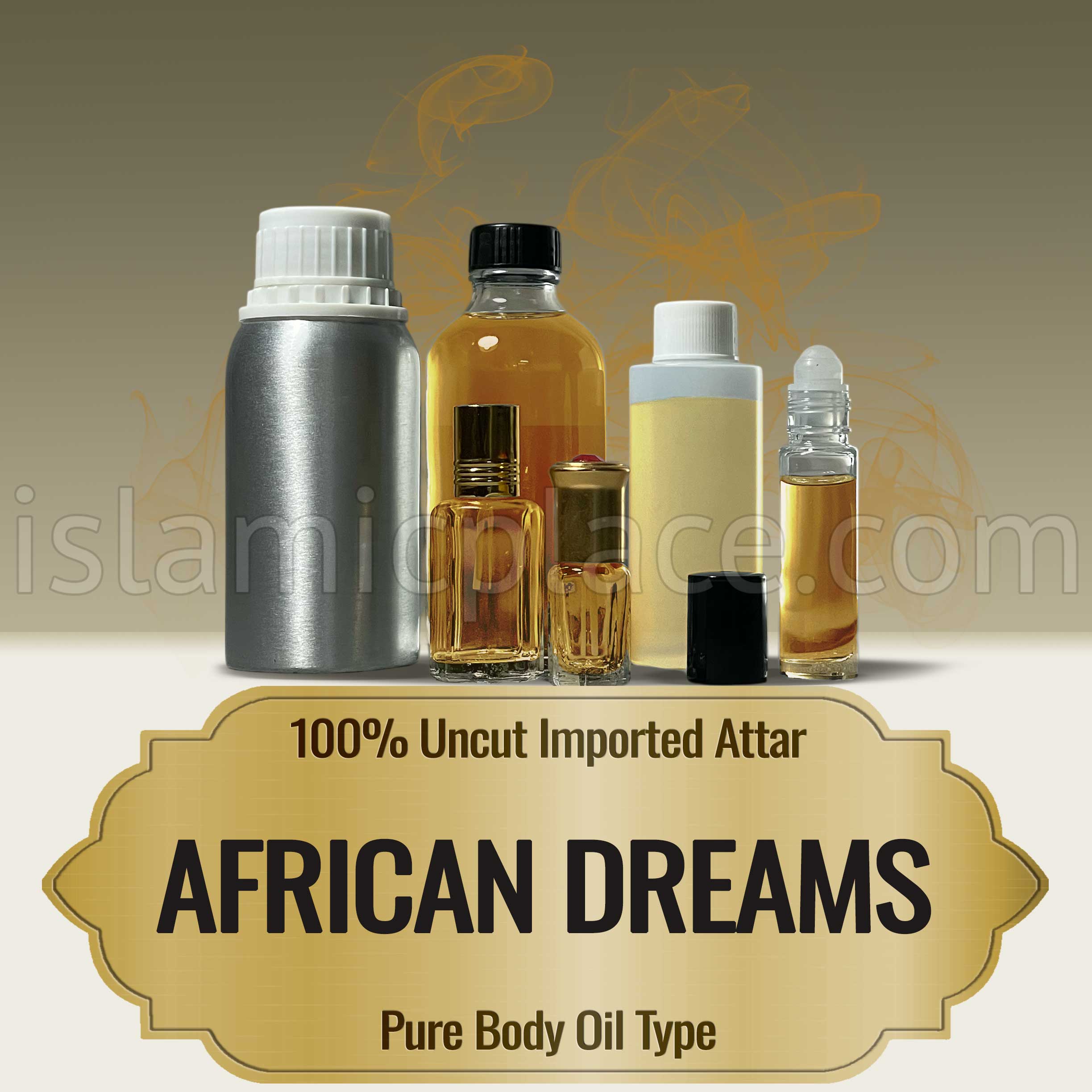 African Dreams Attar The Islamic Place