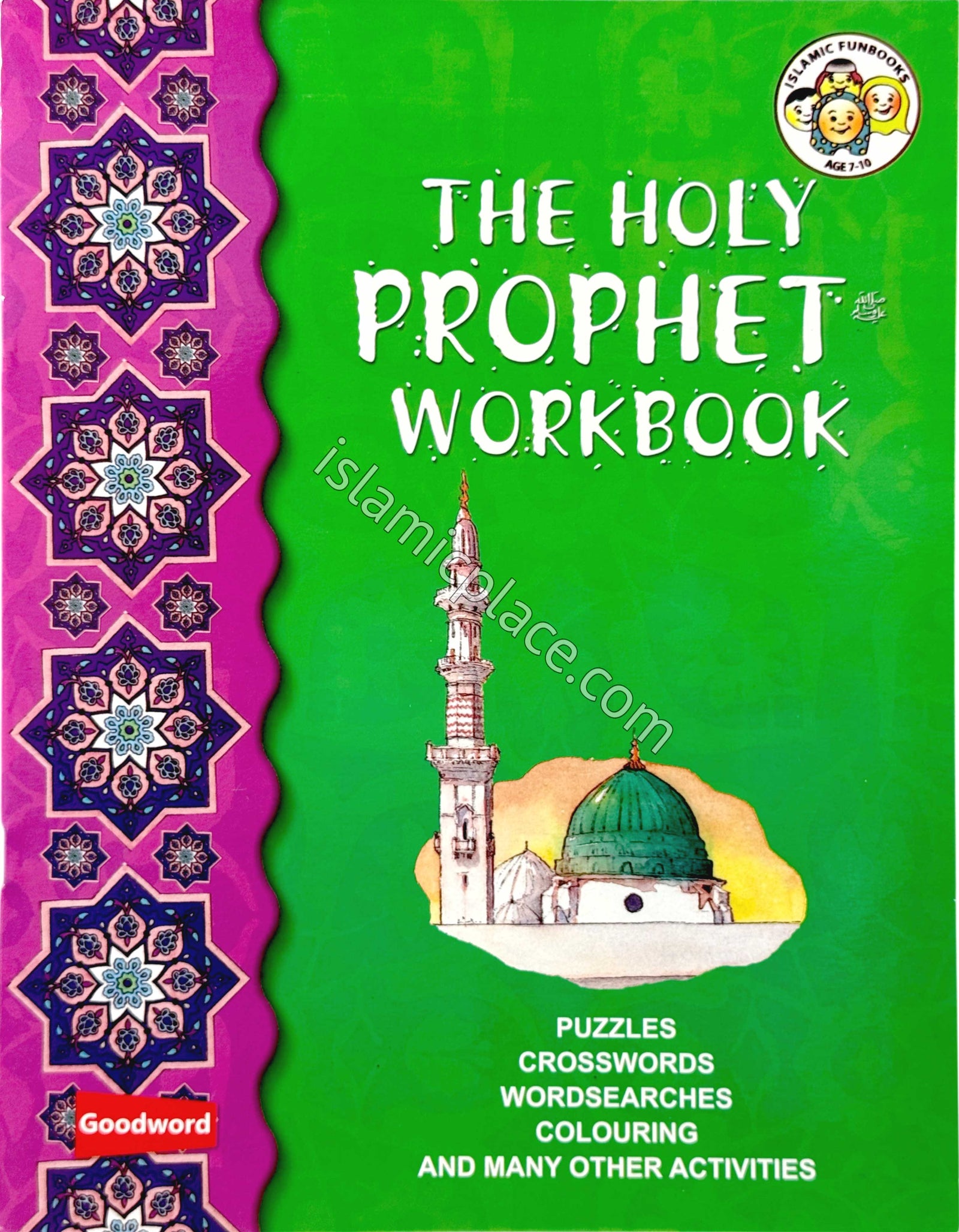 The Holy Prophet Workbook - Puzzles, Crosswords, Wordsearches, Colouring and many other activities