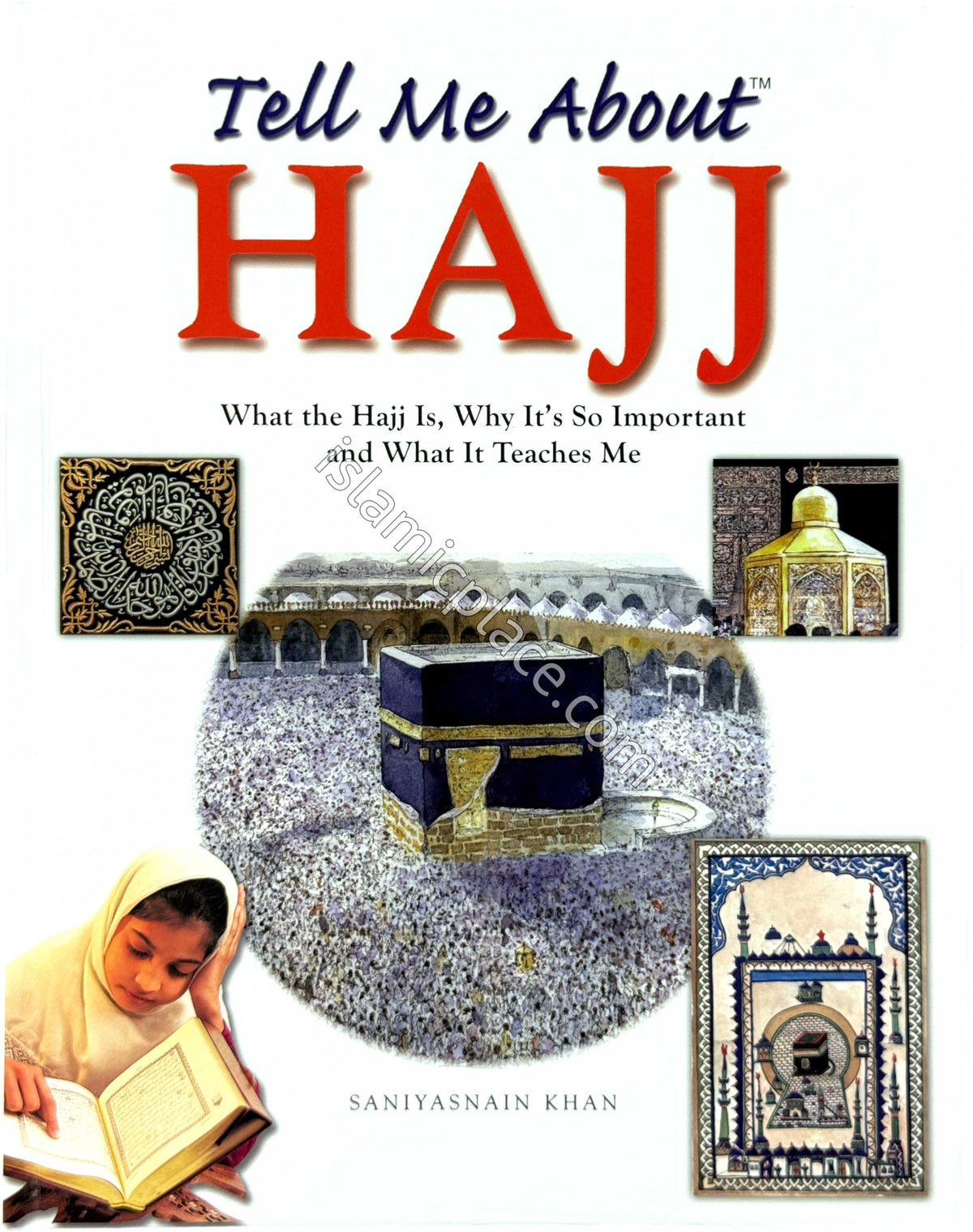 Tell Me About Hajj (hardback)