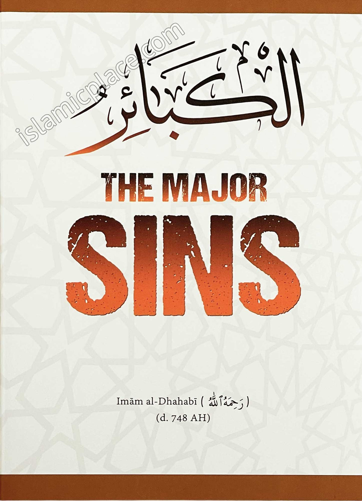 The Major Sins (Al-Kabair) by Imam al-Dhahabi