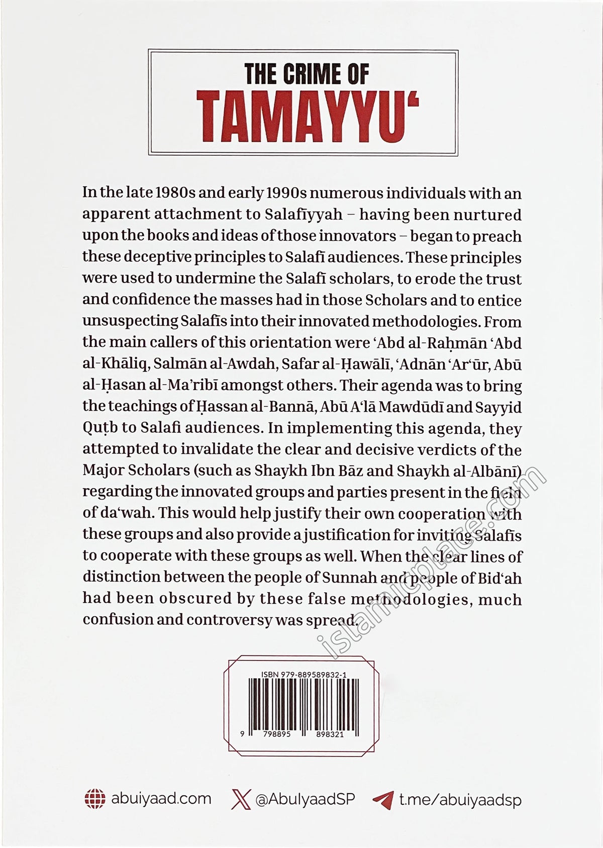 The Crime of Tamayyu' Upon the Salafi Manhaj - Important Principles Regarding Interactions With the People of Innovation and Misguidance