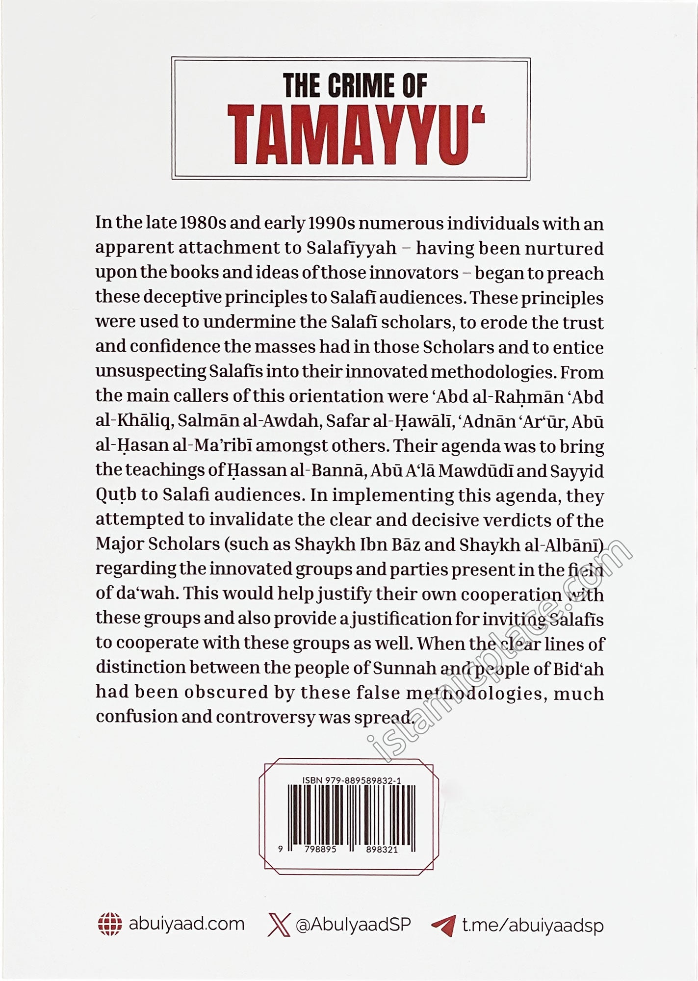 The Crime of Tamayyu' Upon the Salafi Manhaj - Important Principles Regarding Interactions With the People of Innovation and Misguidance