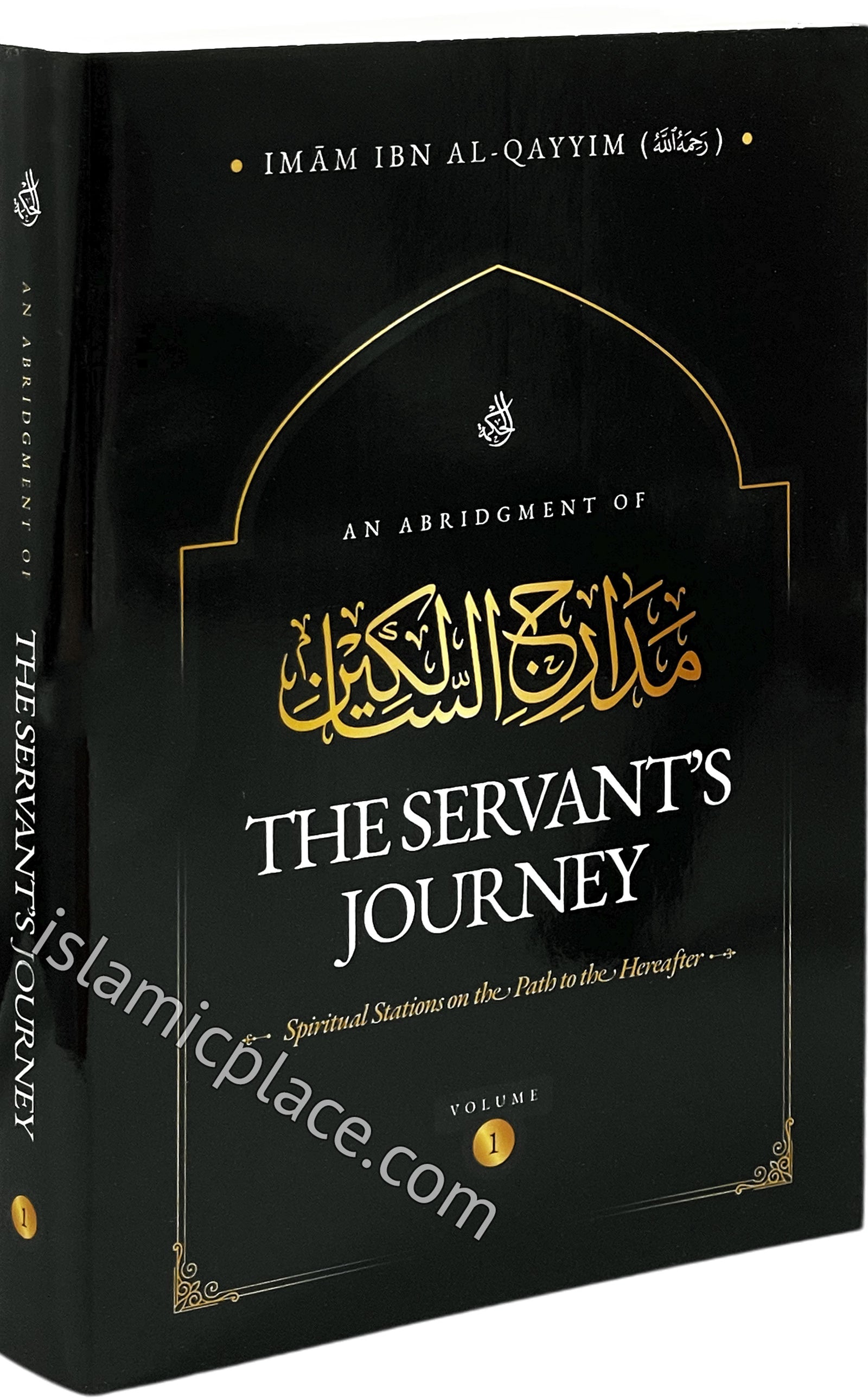 An Abridgment of The Servant's Journey - Spiritual Stations on the Path to the Hereafter
