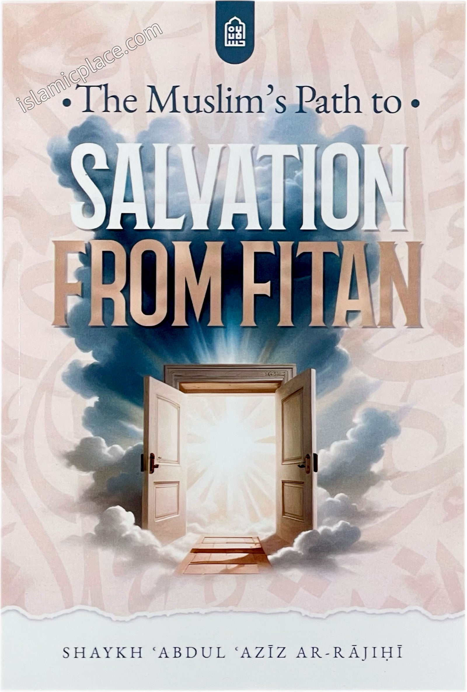 The Muslim's Path to Salvation from Fitan