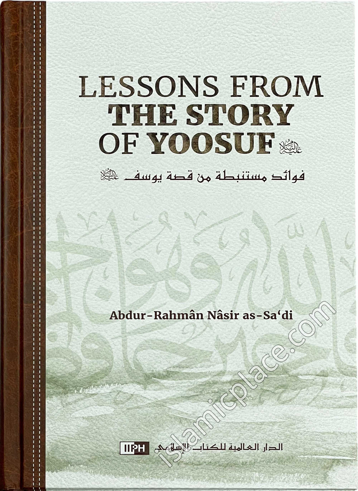 Lessons from The Store of Yoosuf by as-Sa'di
