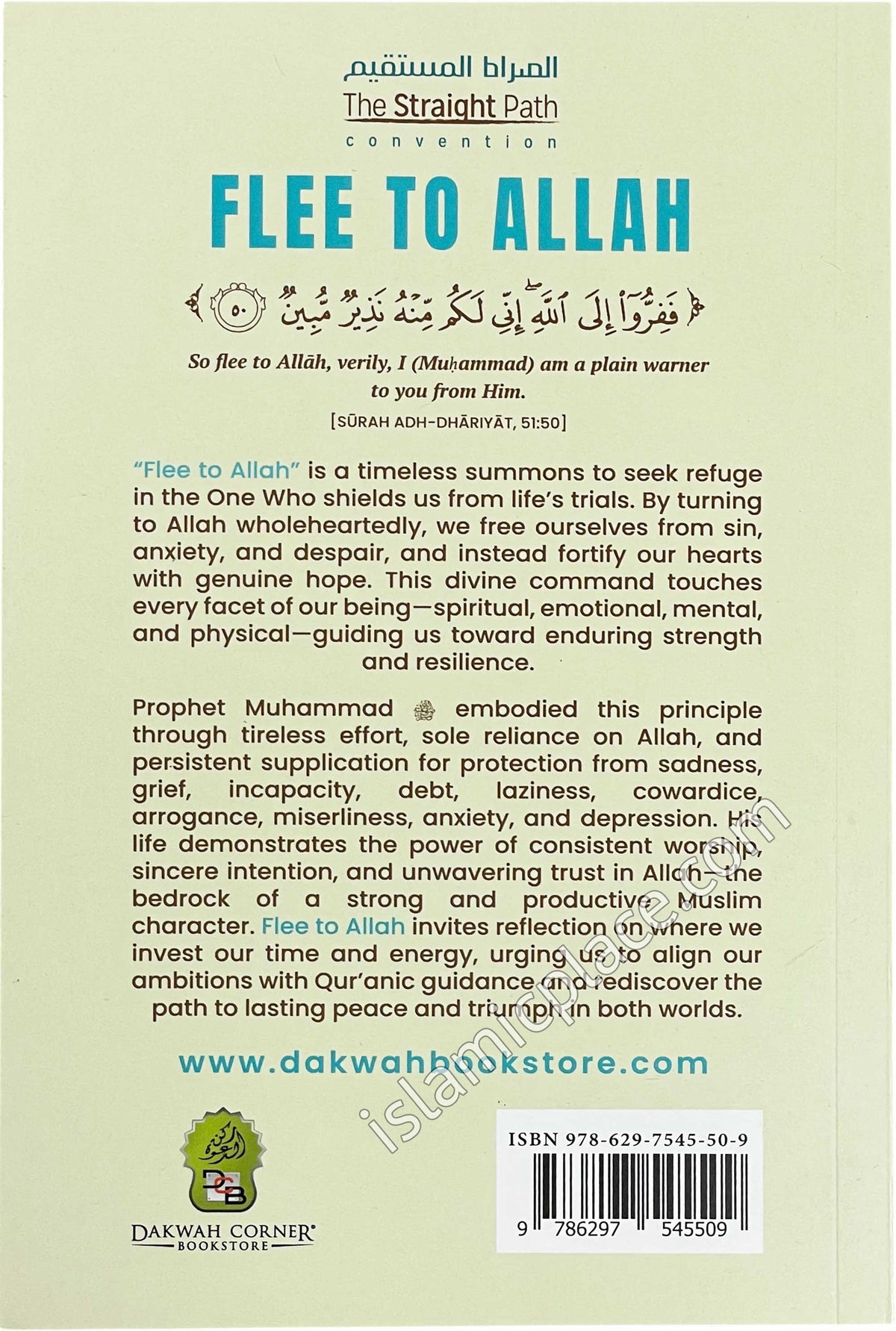 Flee to Allah - Transcribed Lectures from The Straight Path Convention