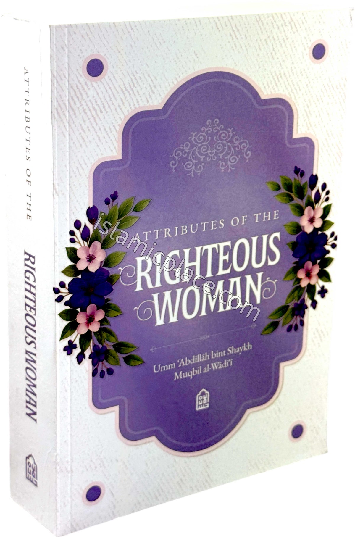 Attributes of the Righteous Woman