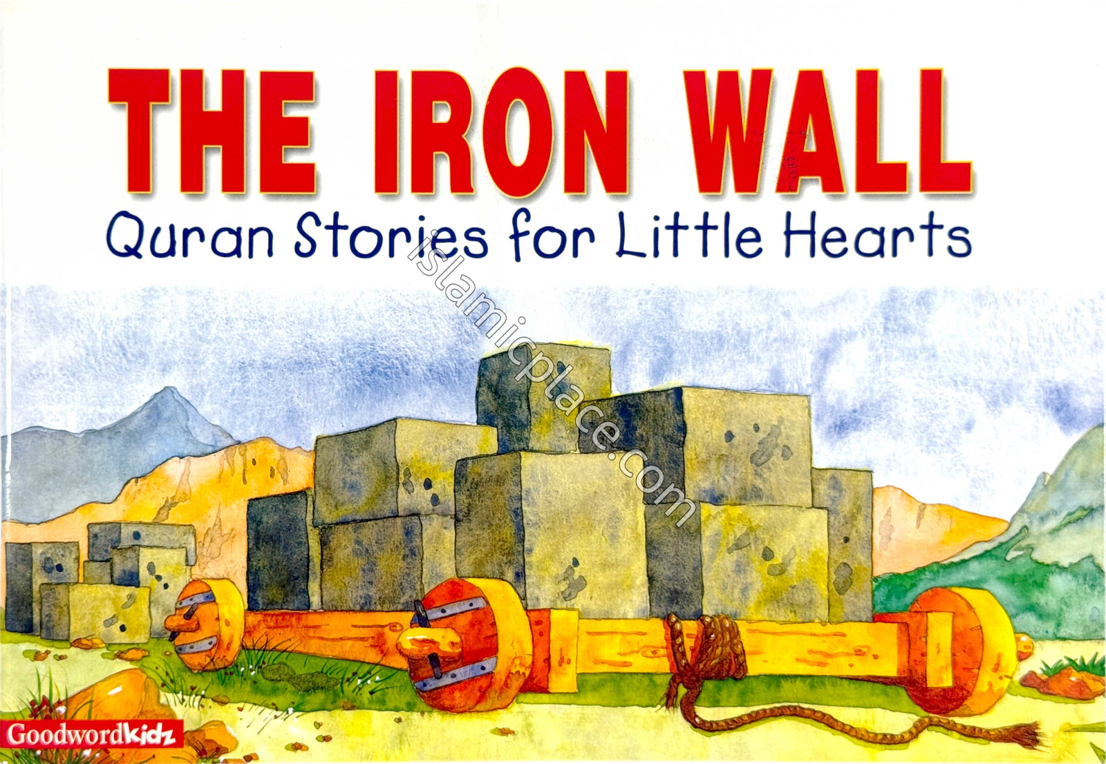 The Iron Wall - Quran Stories for Little Hearts