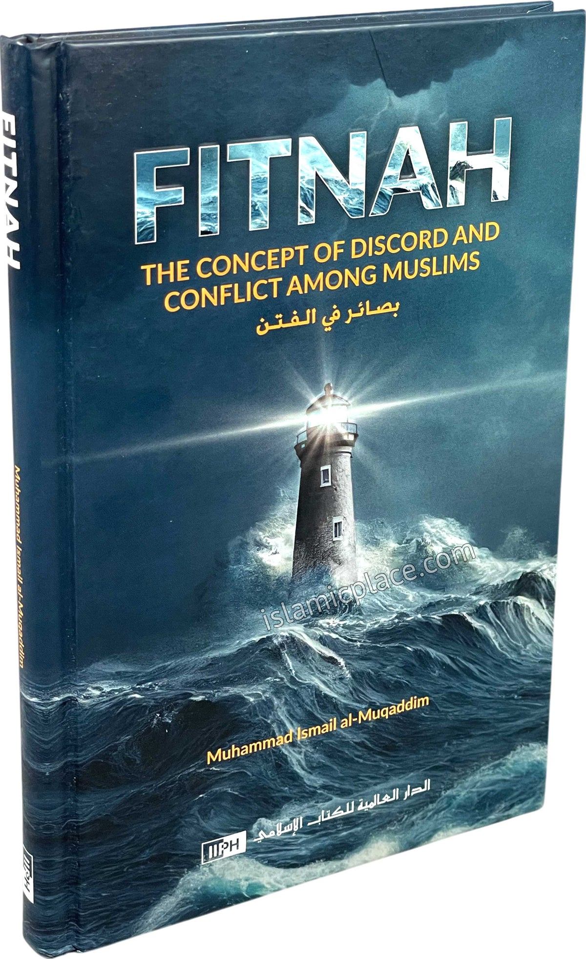 Fitnah - The Concept of Discord and Conflict Among Muslims