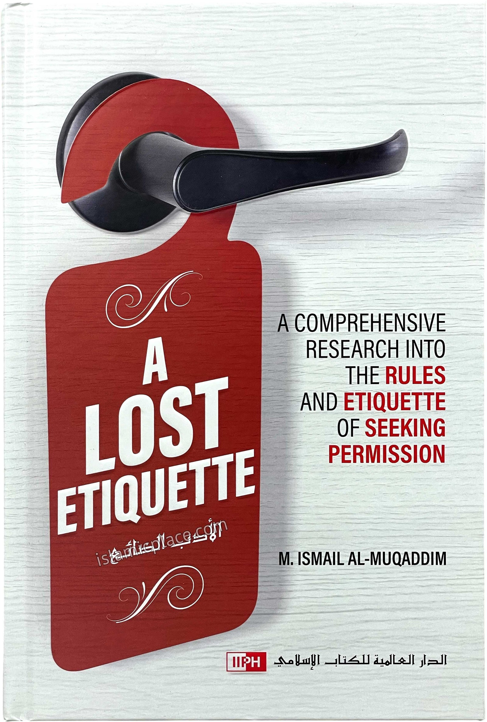 A Lost Etiquette - A Comprehensive Research into the Rules and Etiquette of Seeking Permission