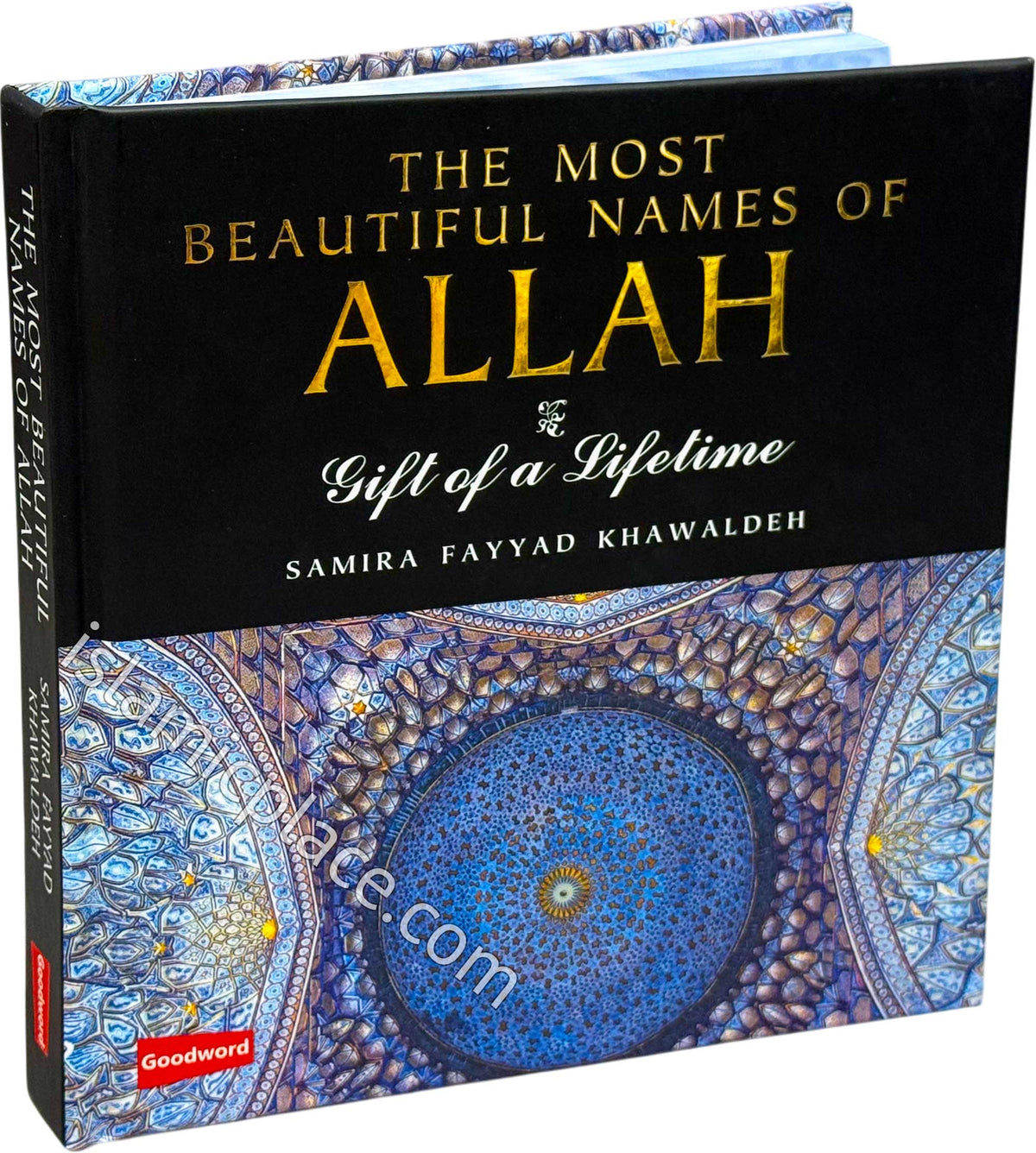 The Most Beautiful Names of Allah: Gift of a Lifetime (Hardback)