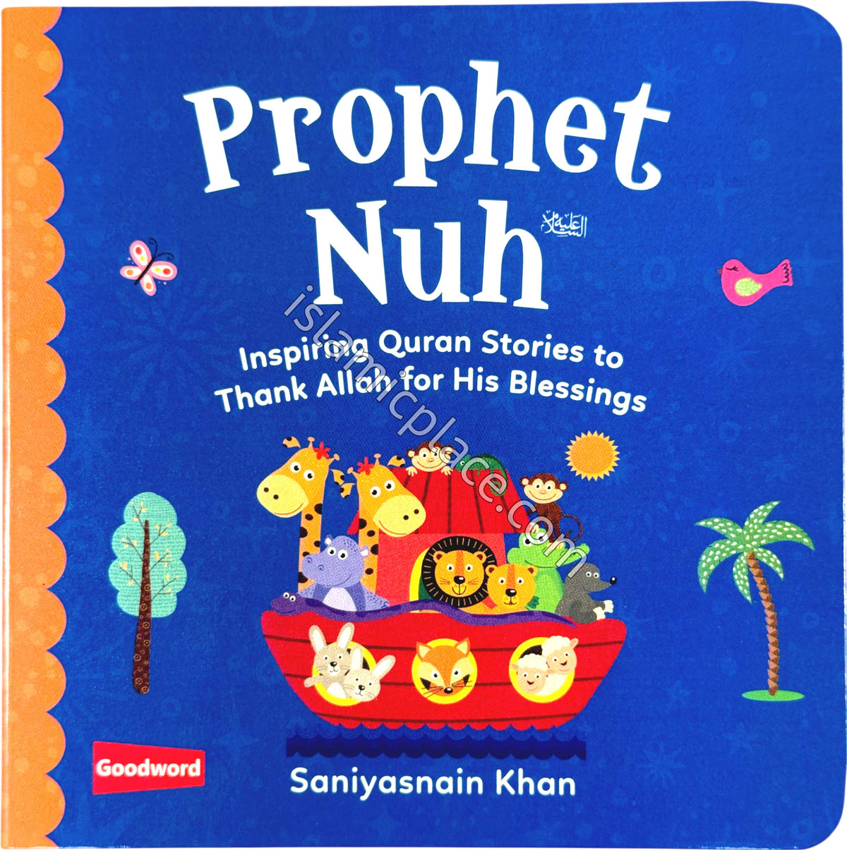 Prophet Nuh - Board Book - Inspiring Quran Stories to Thank Allah for His Blessings