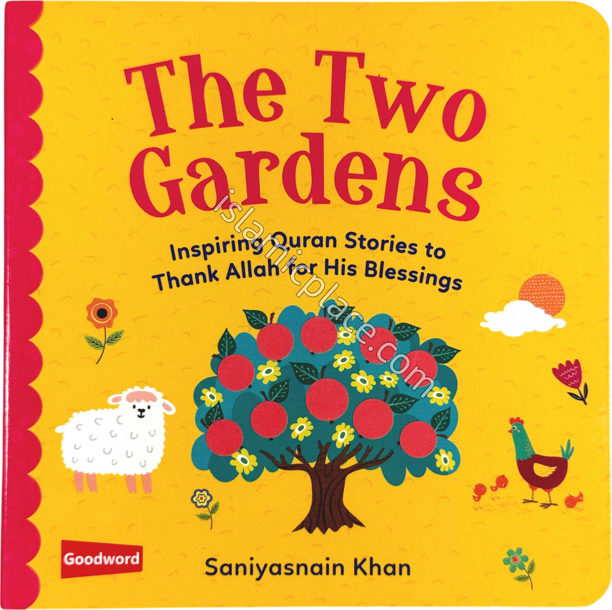 The Two Gardens - Board Book - Inspiring Quran Stories to Thank Allah for His Blessings