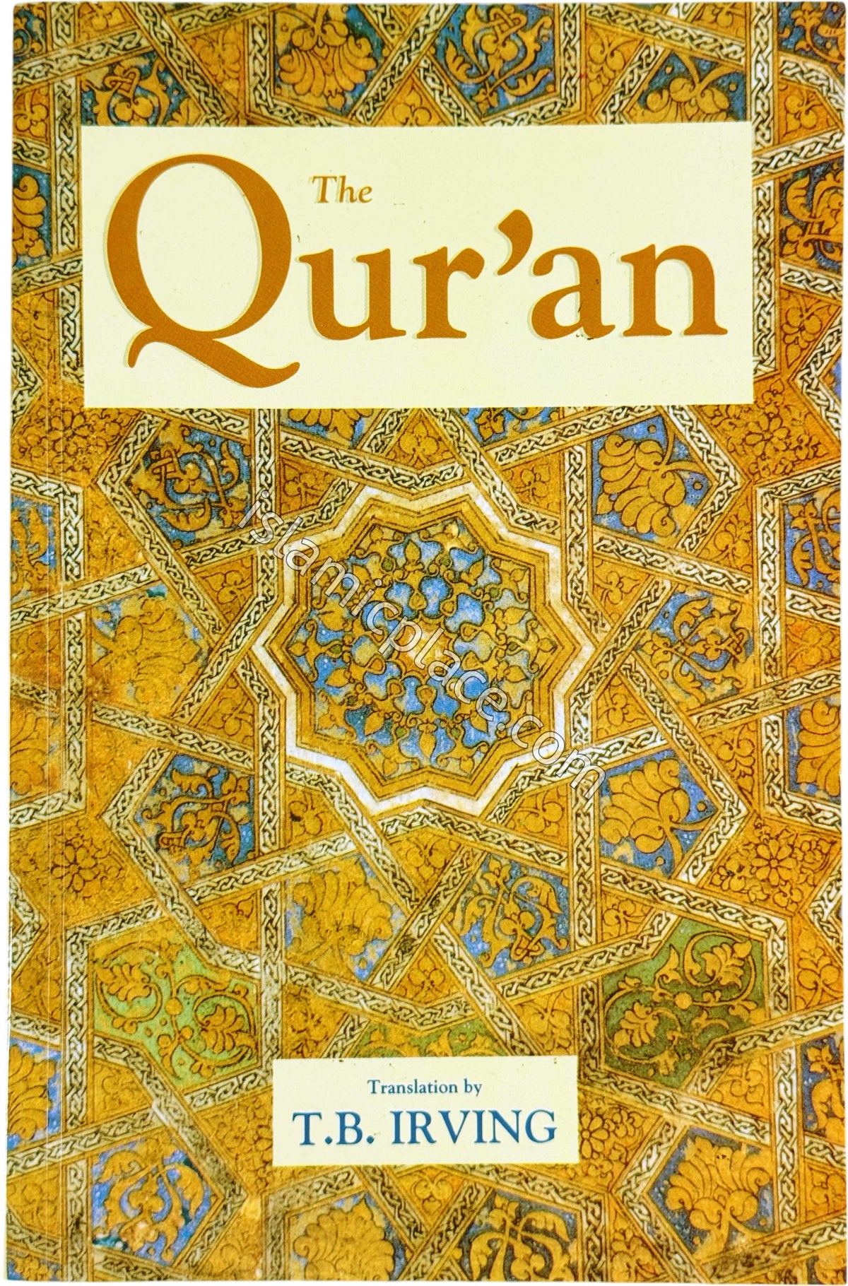 The Qur'an - English only Translation by T.B. Irving