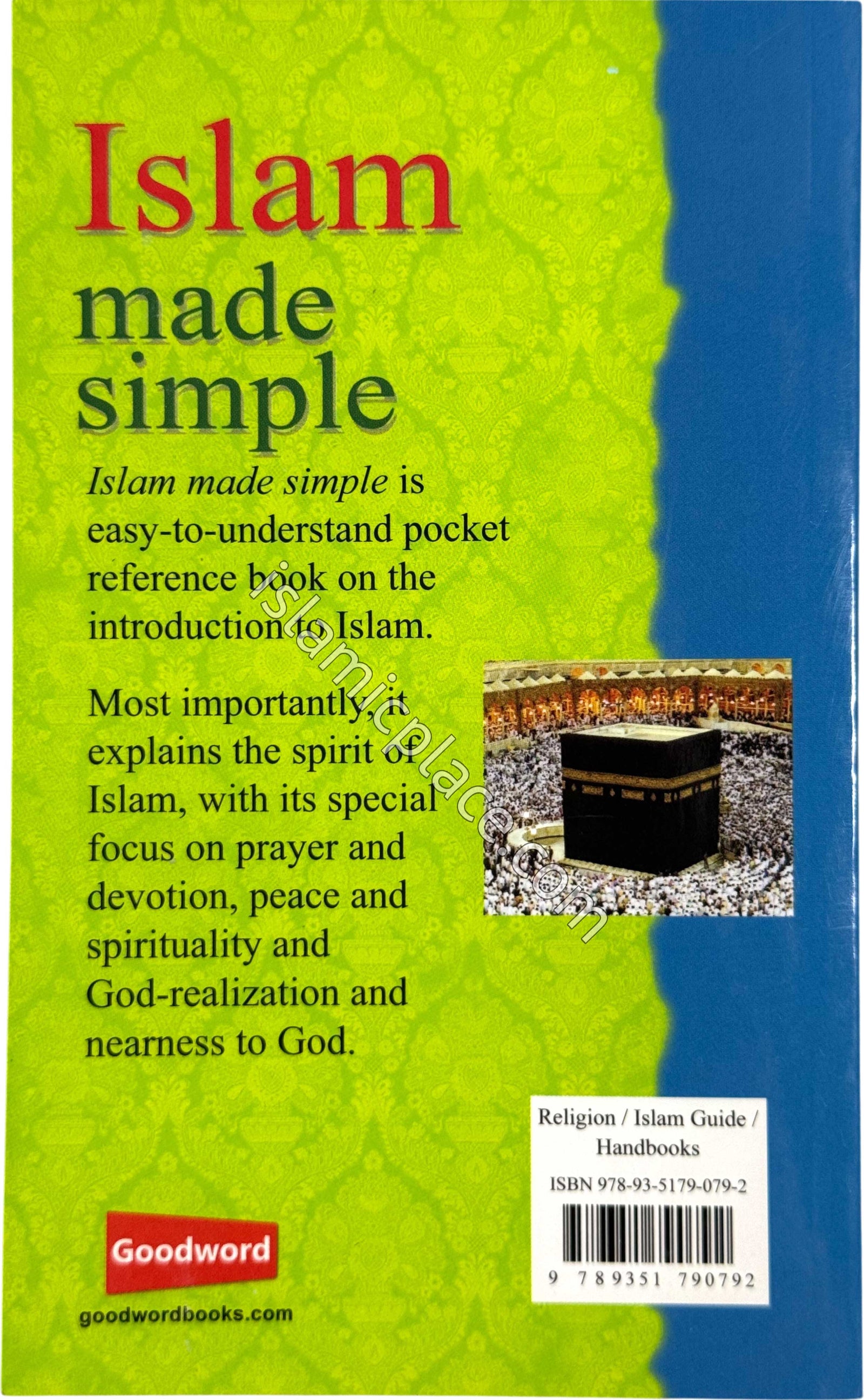Islam Made Simple - A compact and informative guide. A brief introduction to Islam
