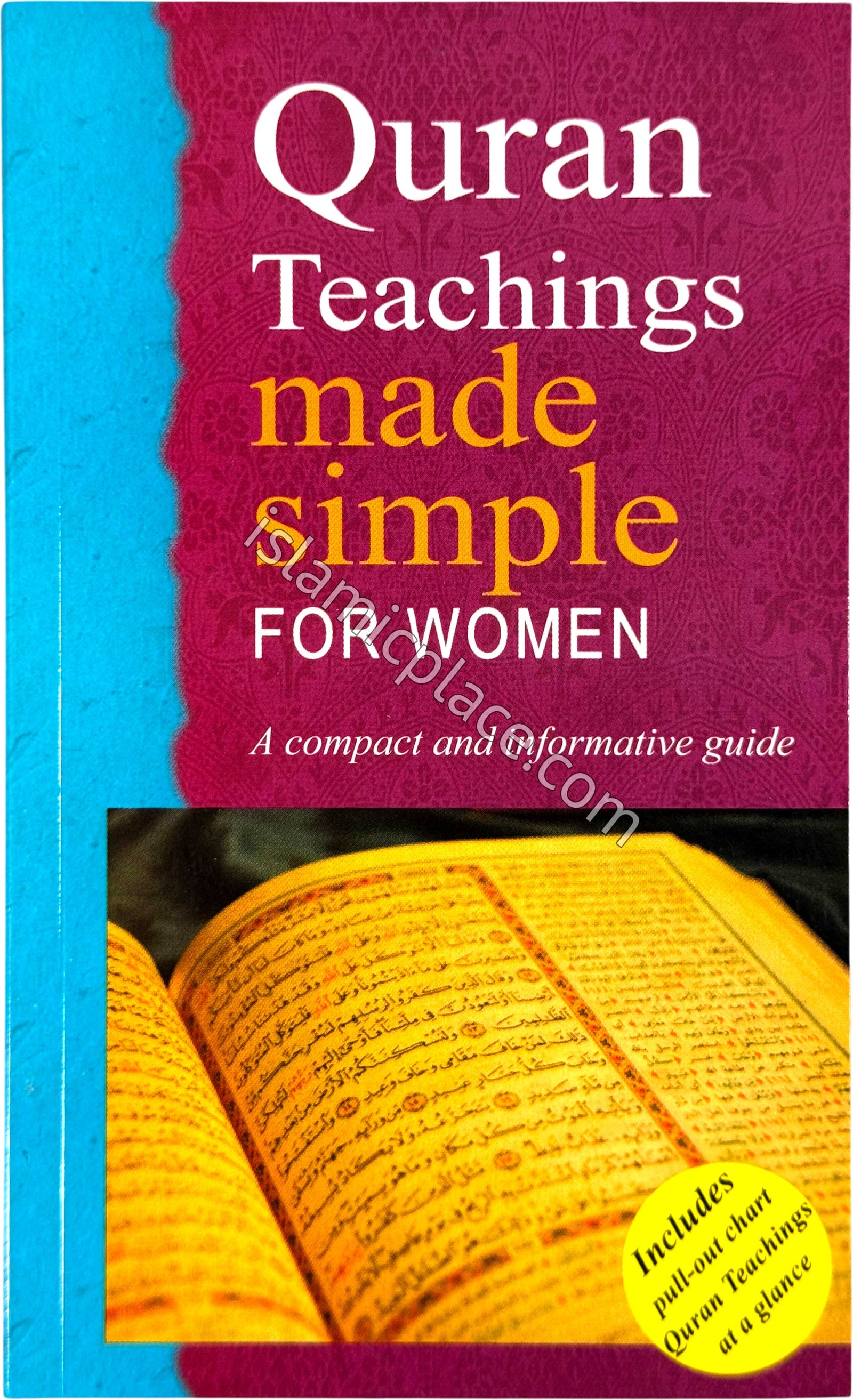 Quran Teachings Made Simple FOR WOMEN - A compact and informative guide