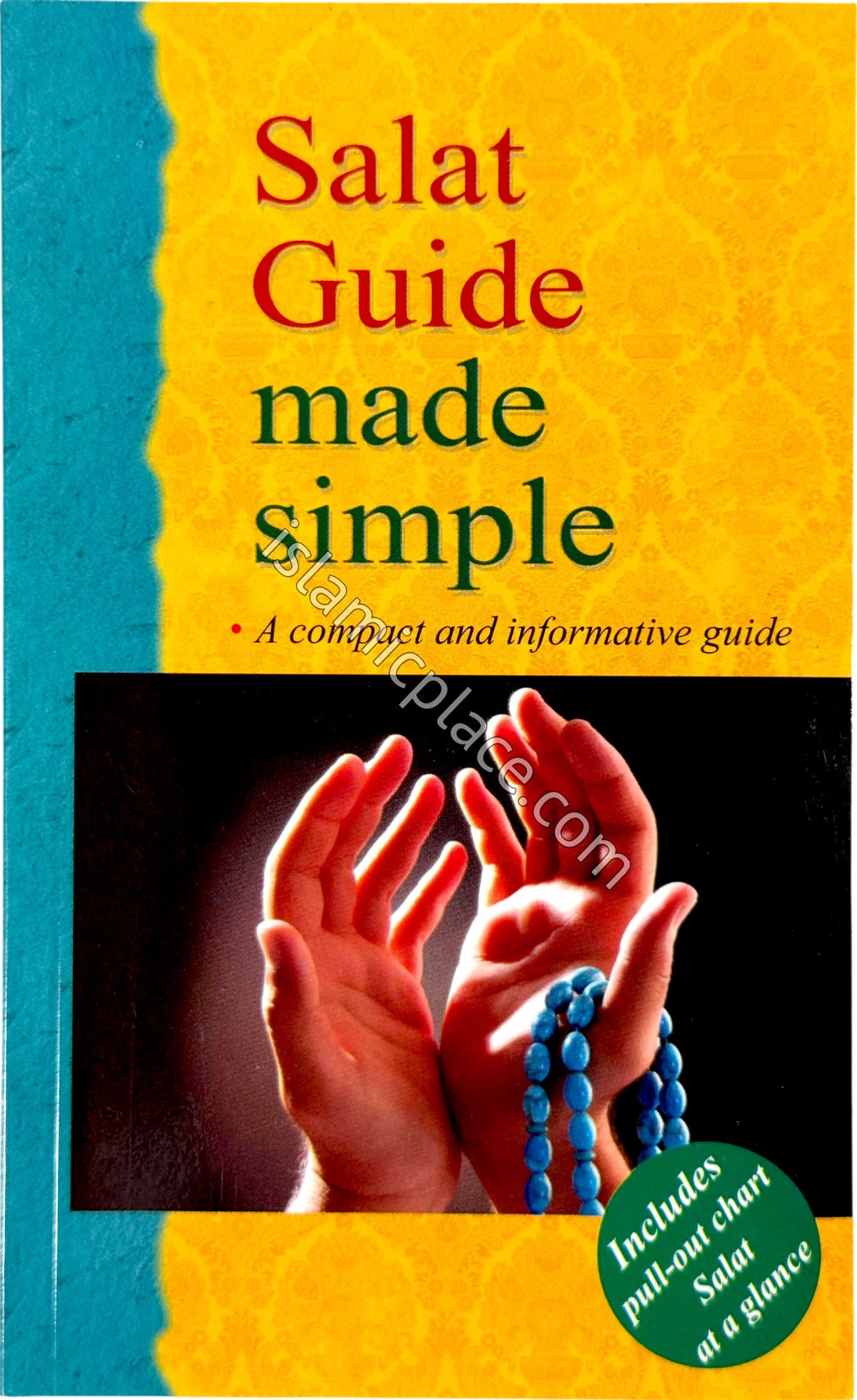 Salat Guide Made Simple - A compact and informative guide