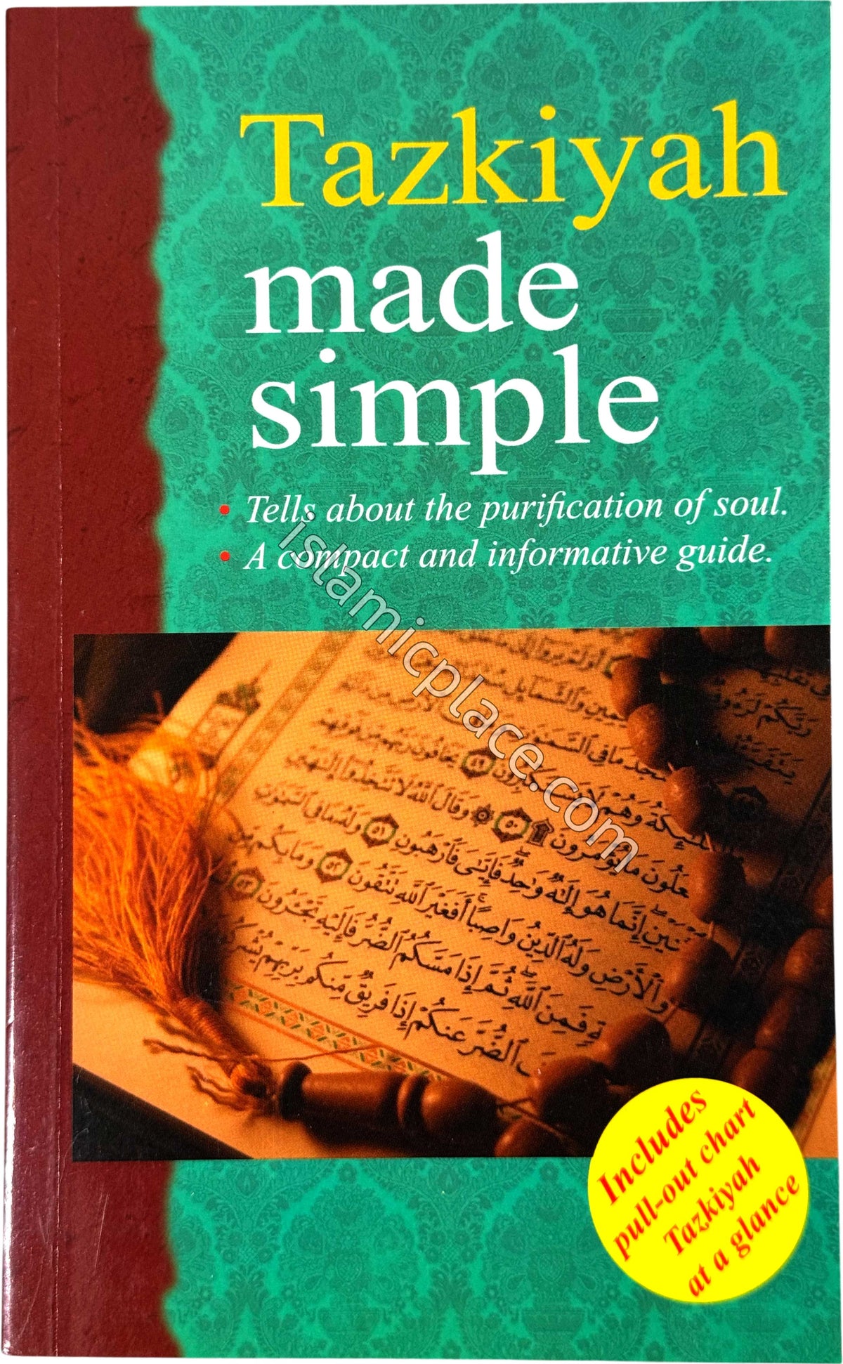 Tazkiyah Made Simple - Tells about the purification of soul. A compact and informative guide