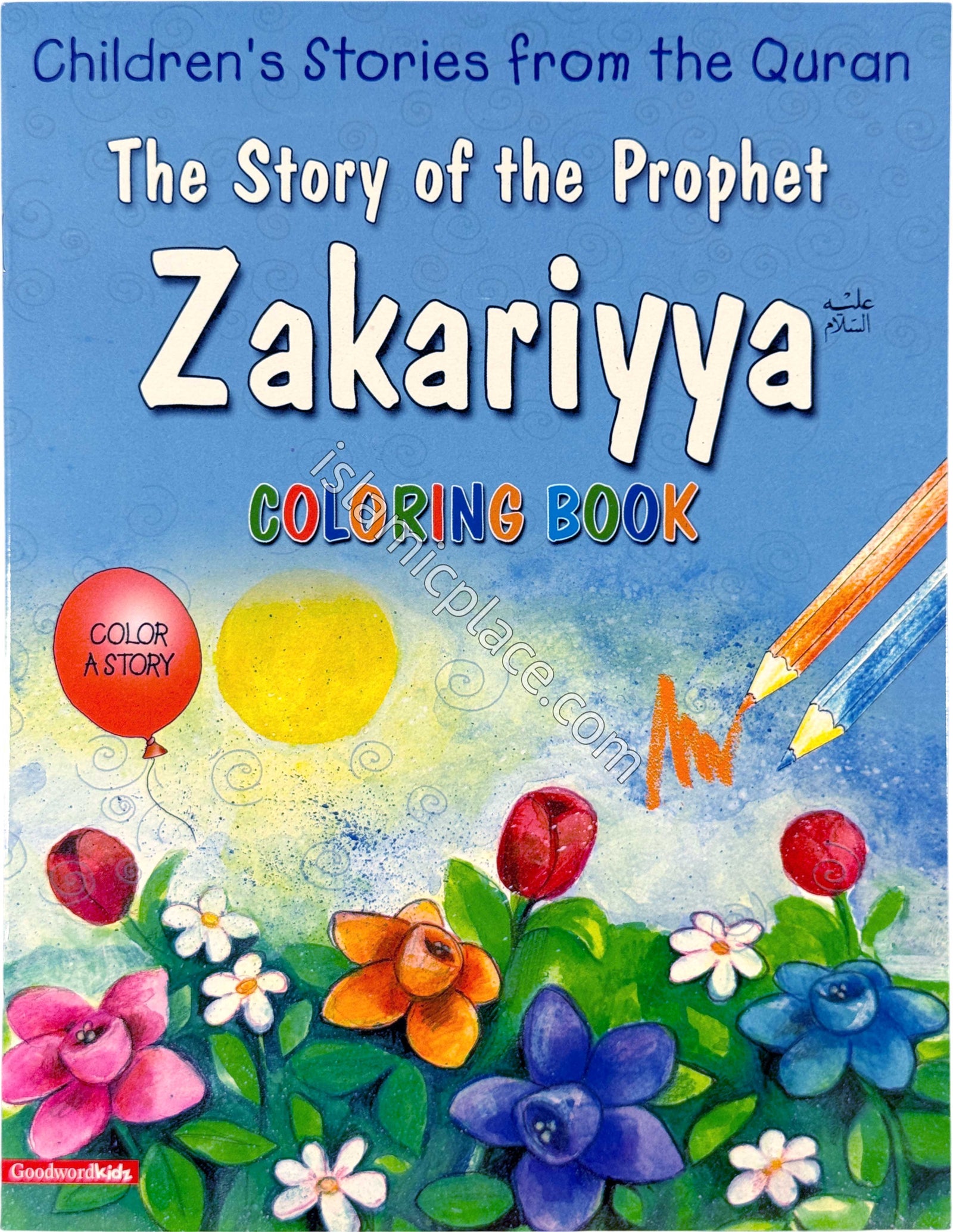 The Story of the Prophet Zakariyya (Coloring Book) Children's Stories from the Quran