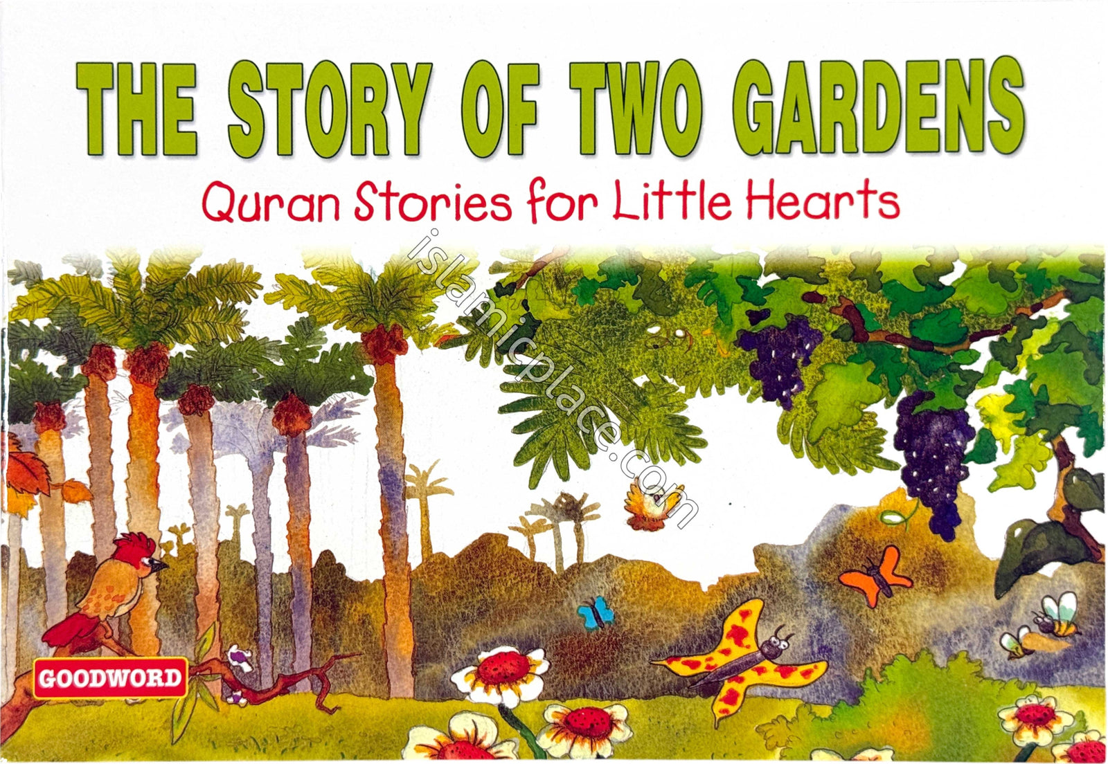 The Story of Two Gardens - Quran Stories for Little Hearts