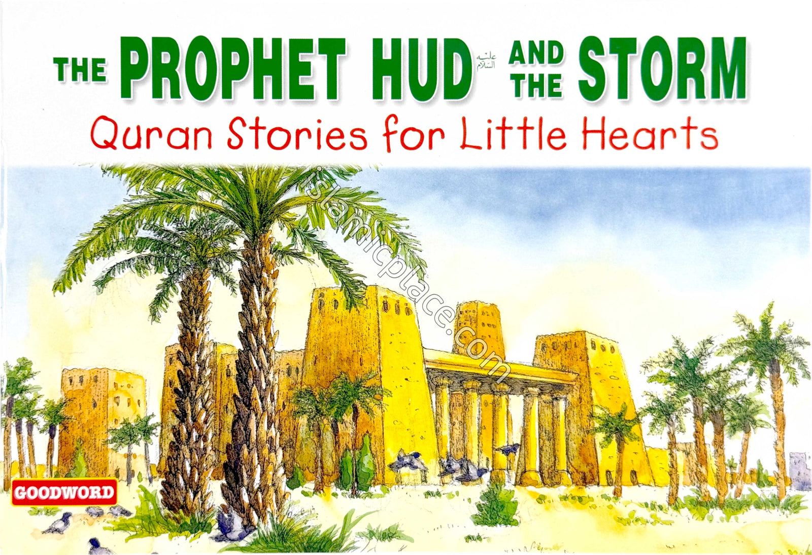 The Prophet Hud and the Storm - Quran Stories for Little Hearts
