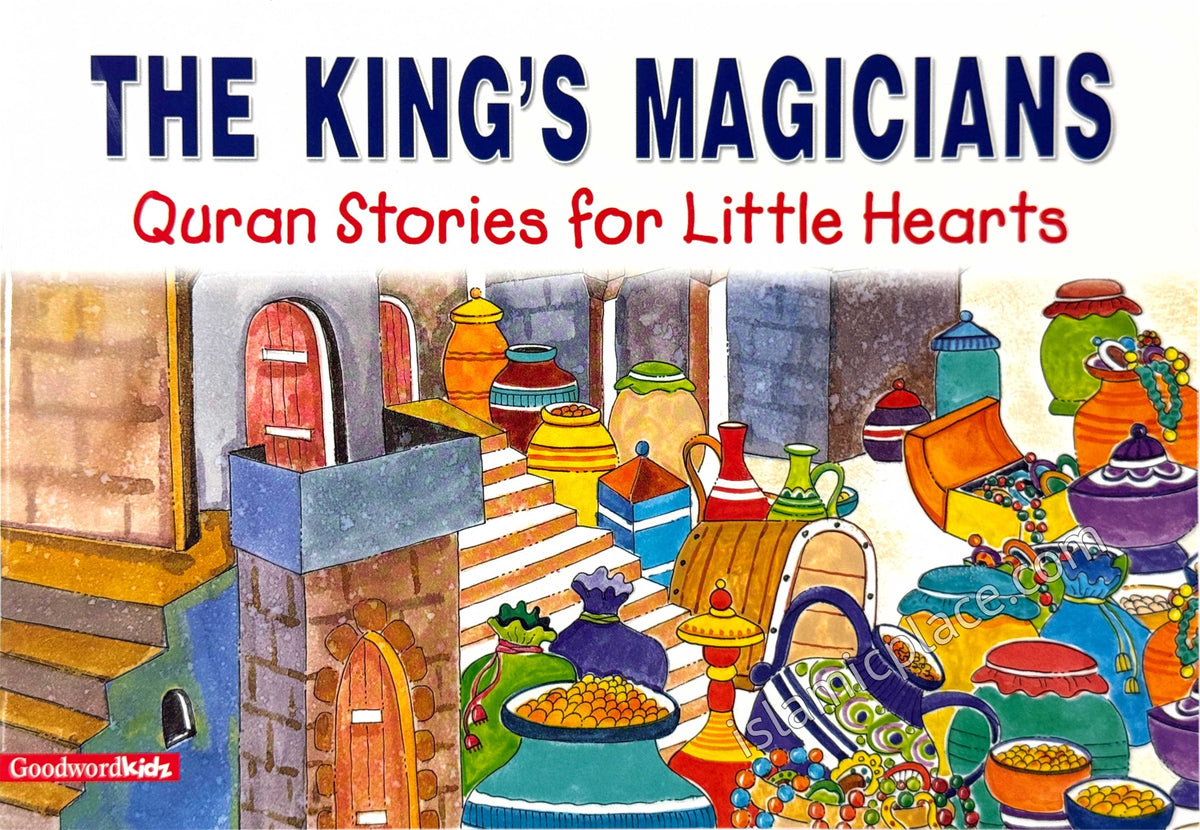 The King's Magicians - Quran Stories for Little Hearts
