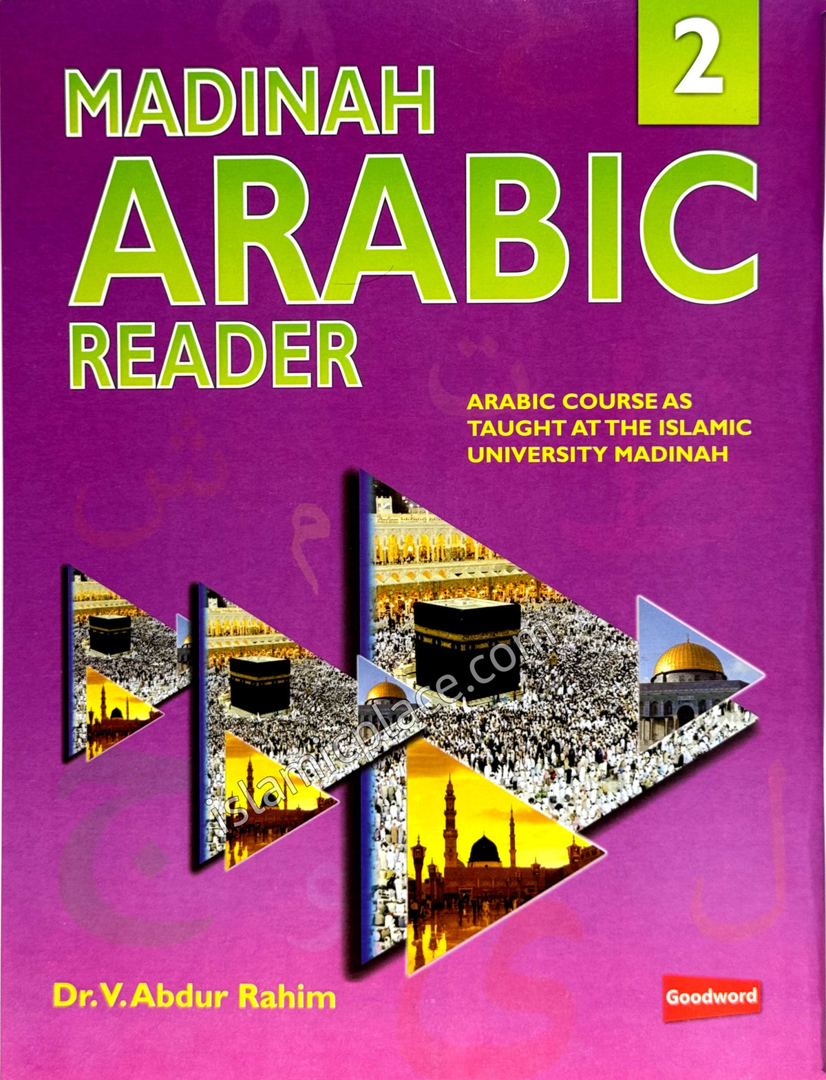 Madinah Arabic Reader Book 2 - Arabic Course as Taught at the Islamic University Madinah
