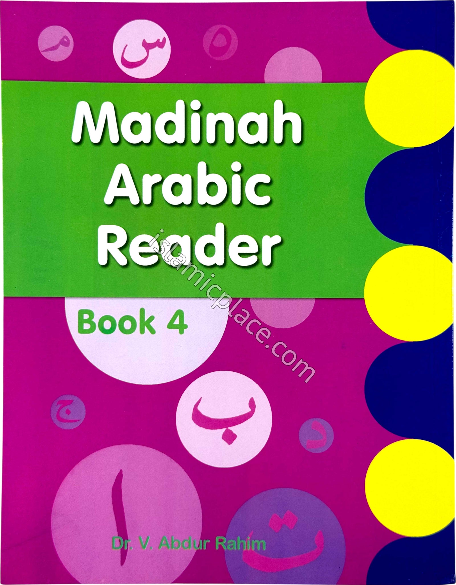 Madinah Arabic Reader: Book 4