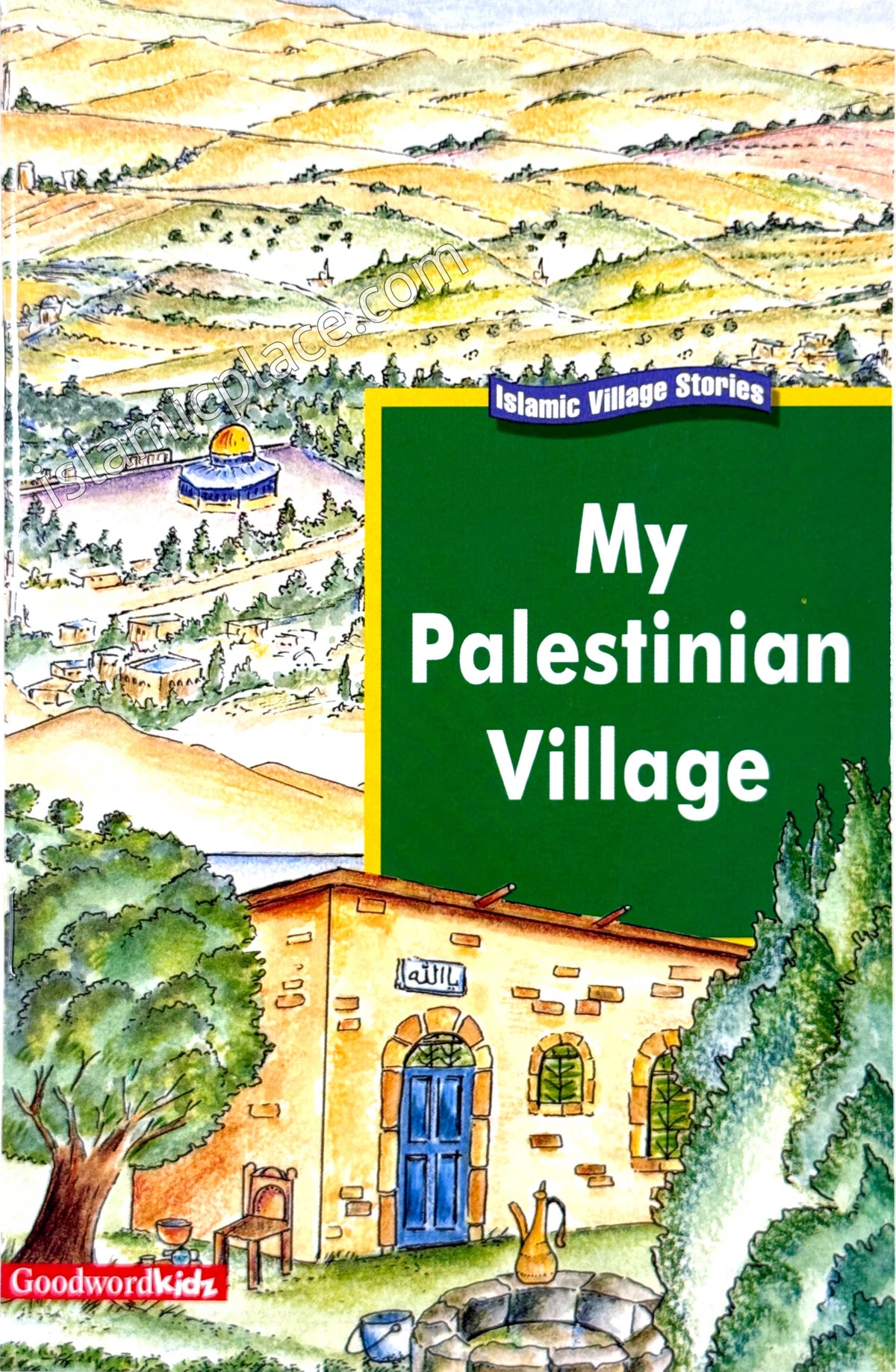 My Palestinian Village - My Islamic Village Stories