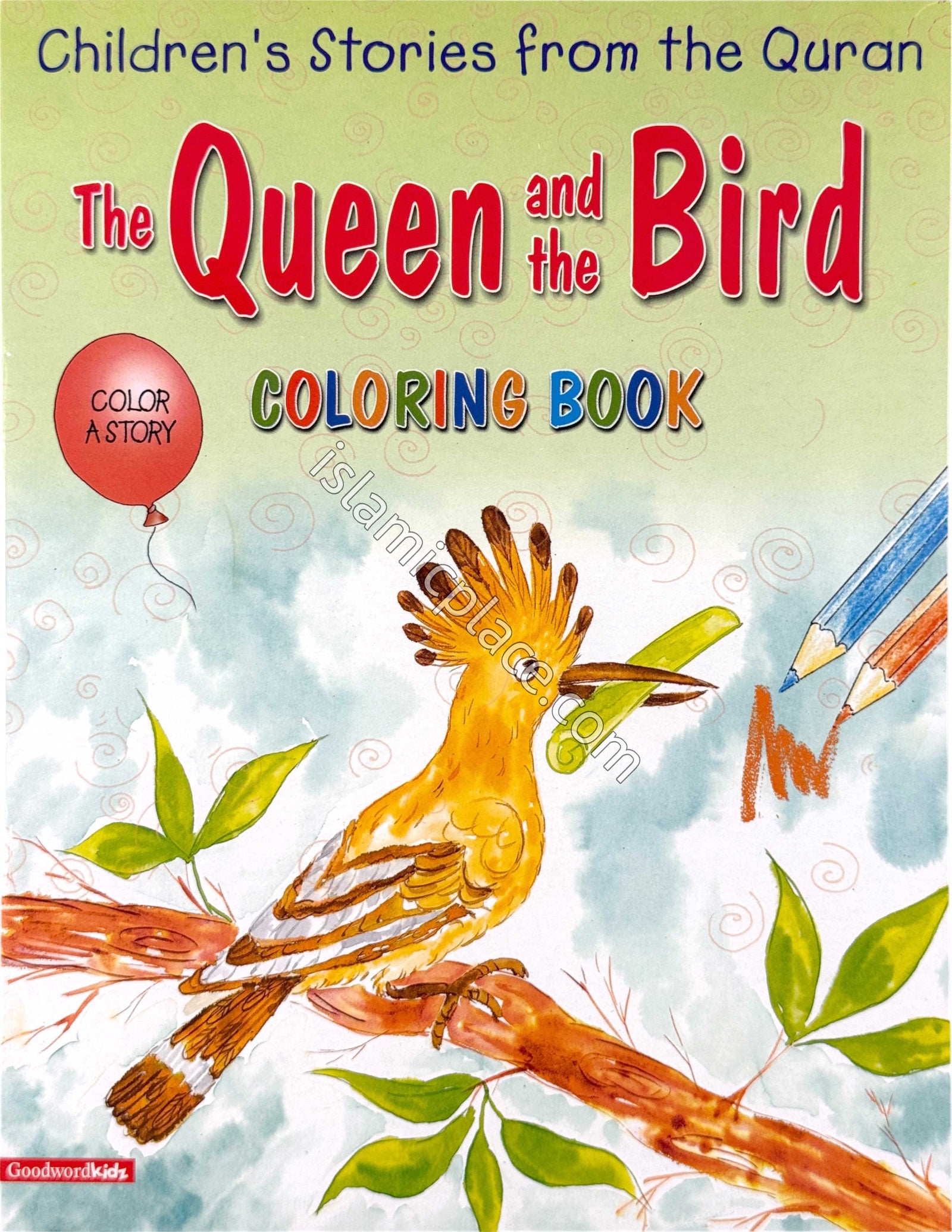 The Queen and the Bird (Coloring Book) Children's Stories from the Quran