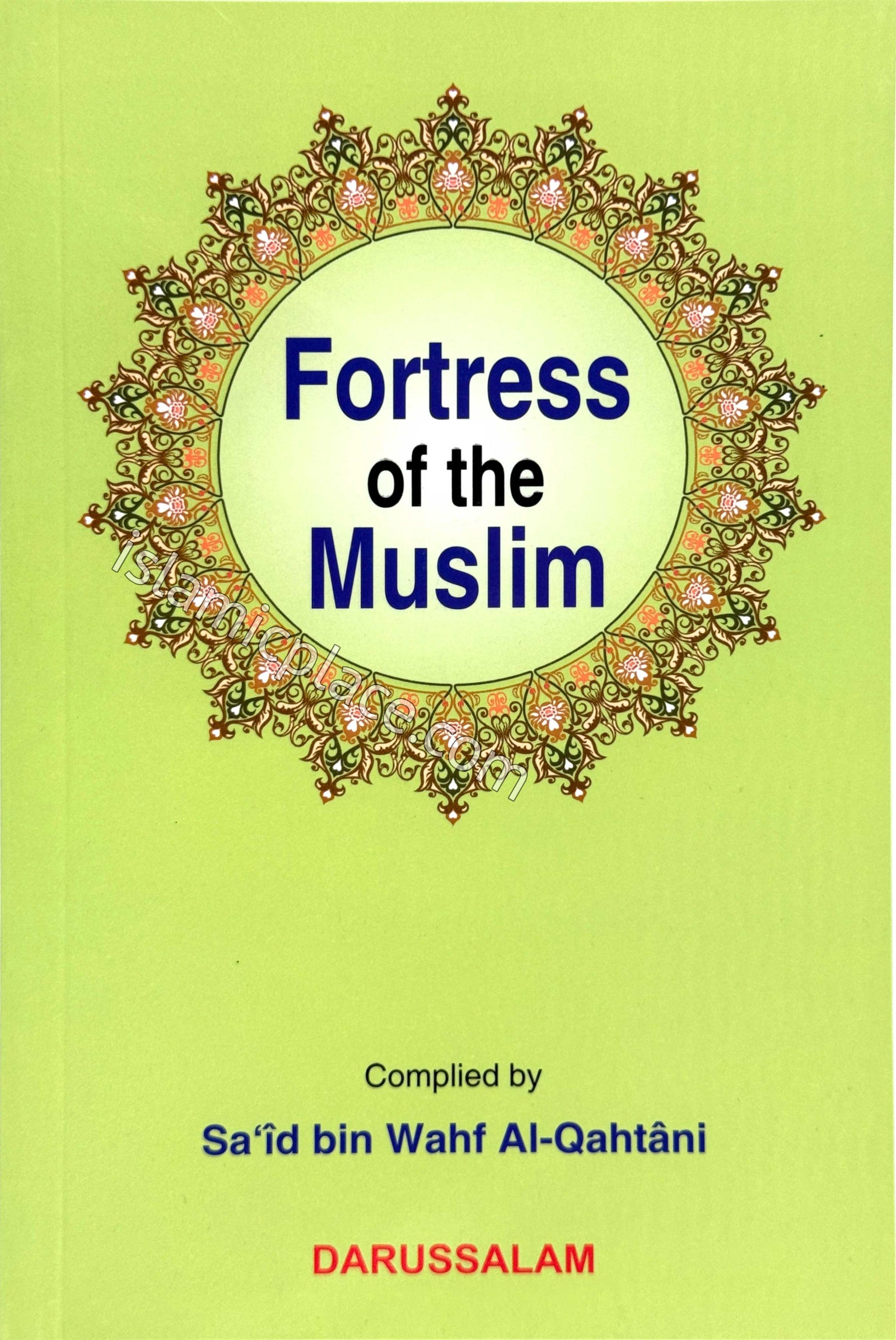 Fortress of the Muslim: Invocations from the Qur'an (Large print)