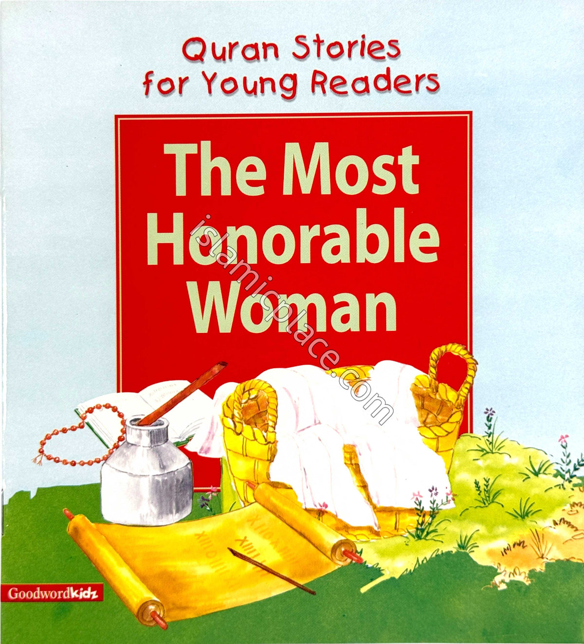 The Most Honorable Woman - Quran Stories for Young Readers