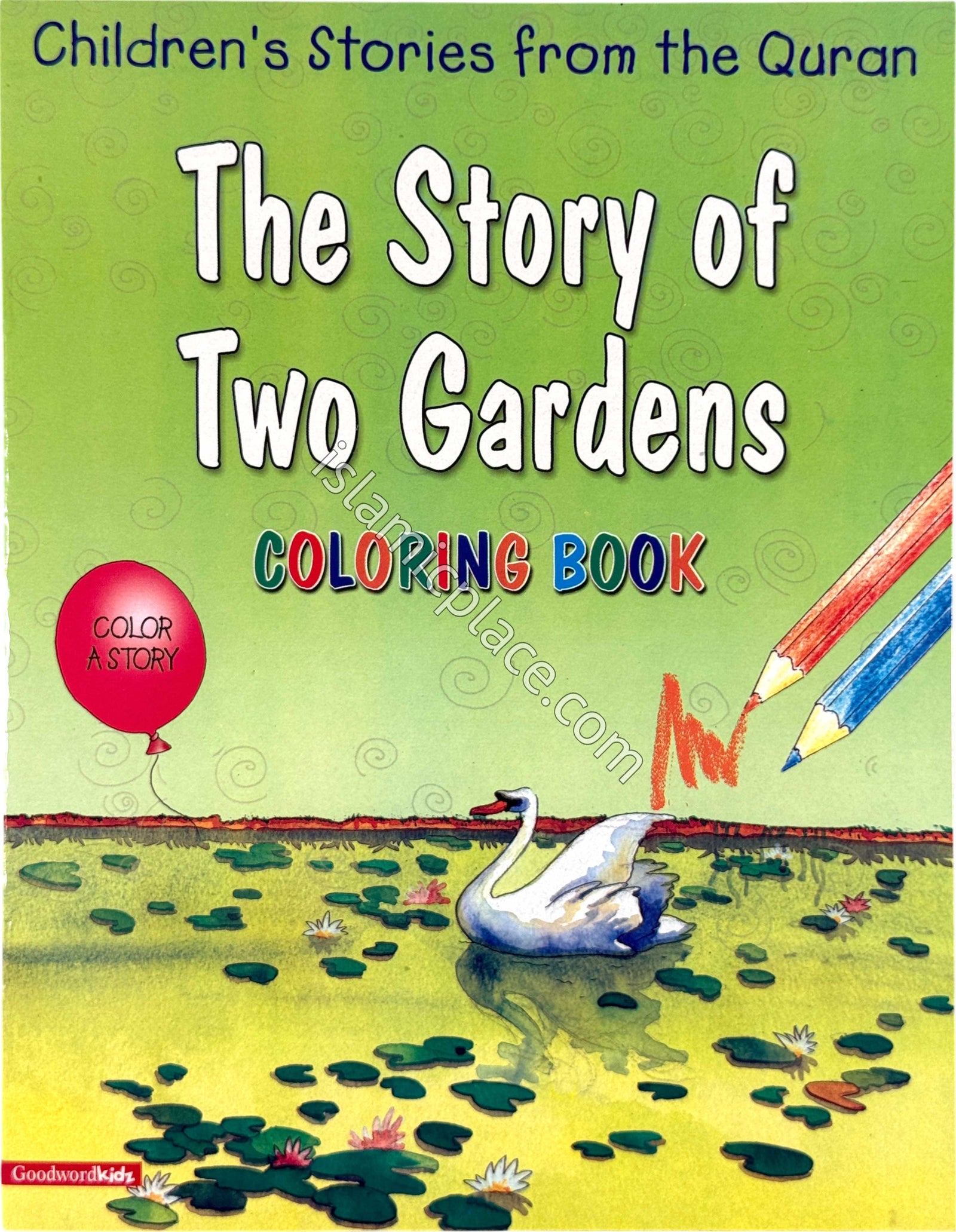 The Story of Two Gardens (Coloring Book) Children's Stories from the Quran