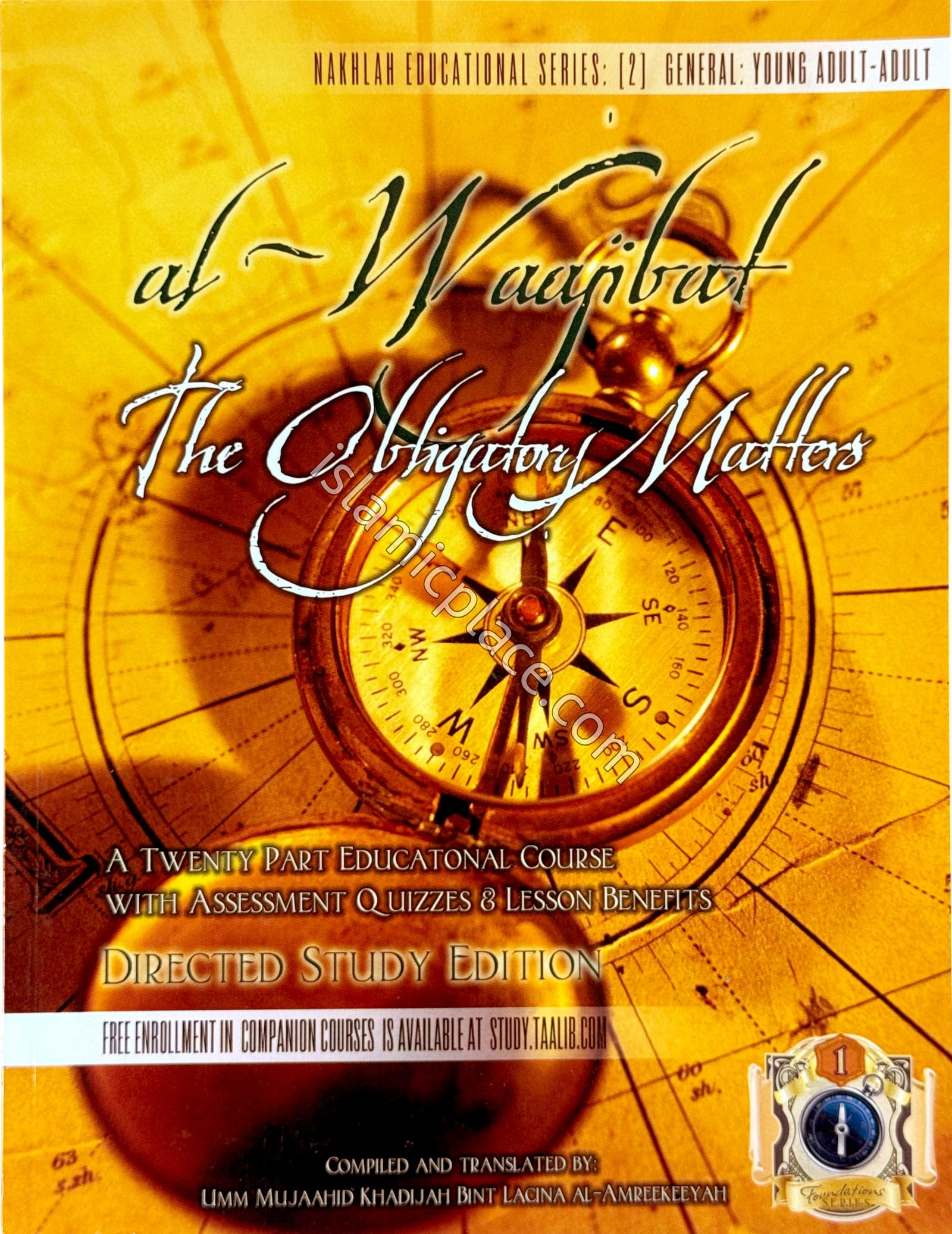 al-Waajibat: The Obligatory Matters (Directed Study Edition)