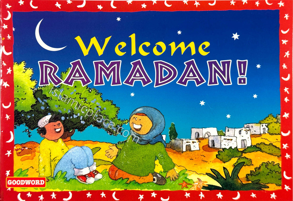 Welcome Ramadan!
