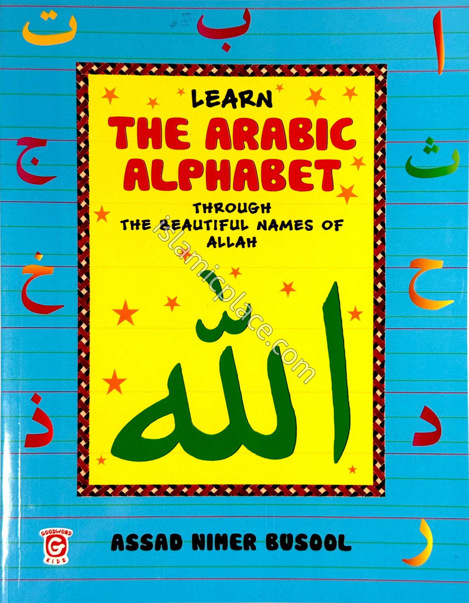 Learn the Arabic Alphabet through the Beautiful Names of Allah