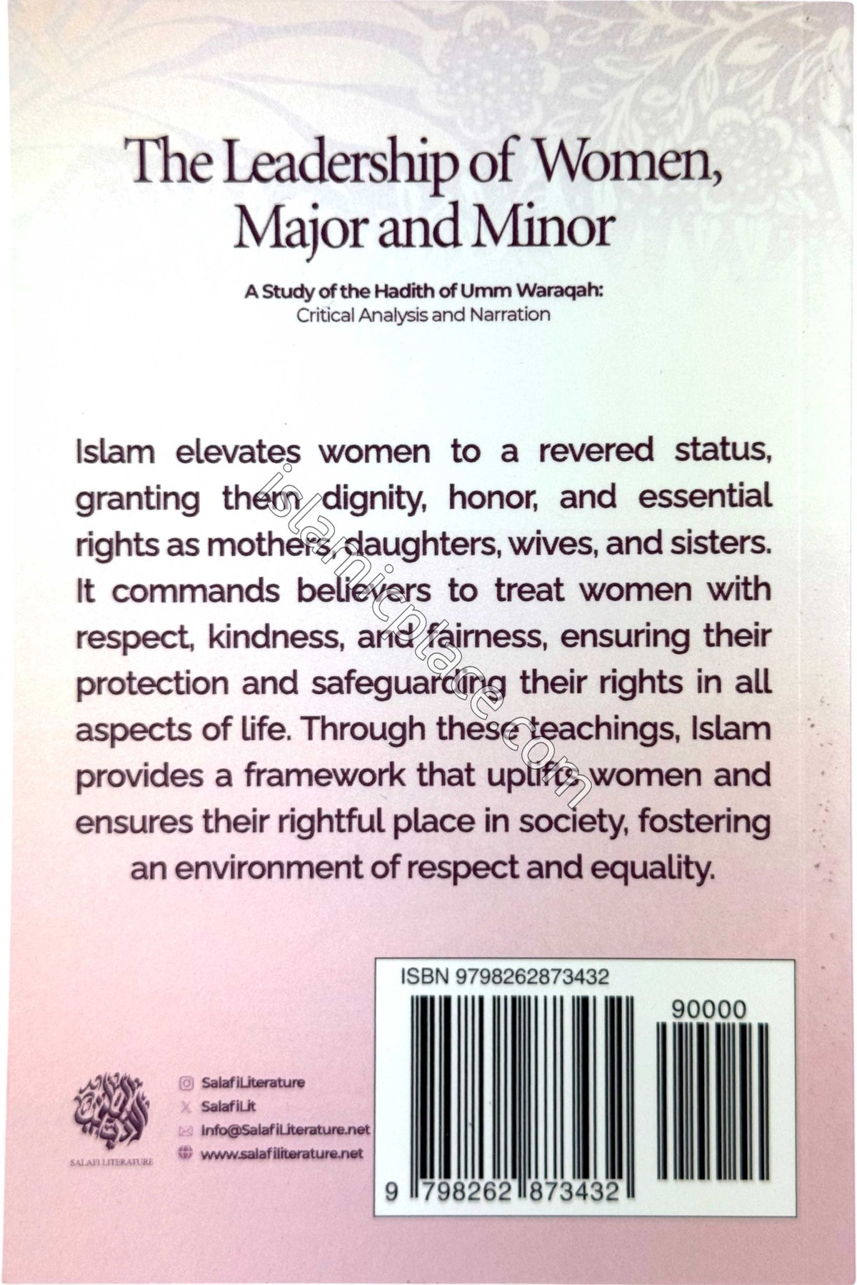 The Leadership of Women, Major and Minor - A Study of the Hadith of Umm Waraqah: Critical Analysis and Narration