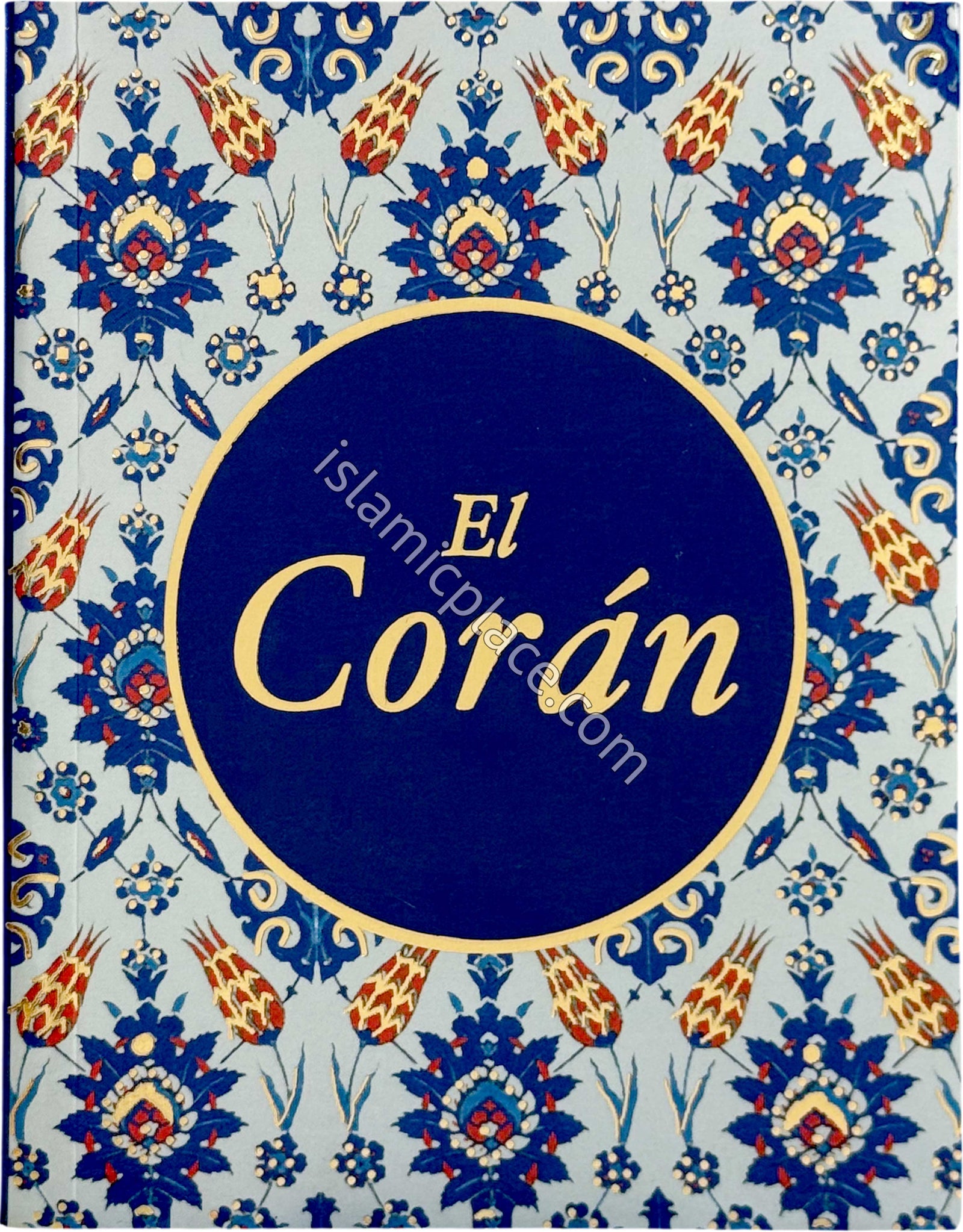 El Coran - The Quran Spanish Translation