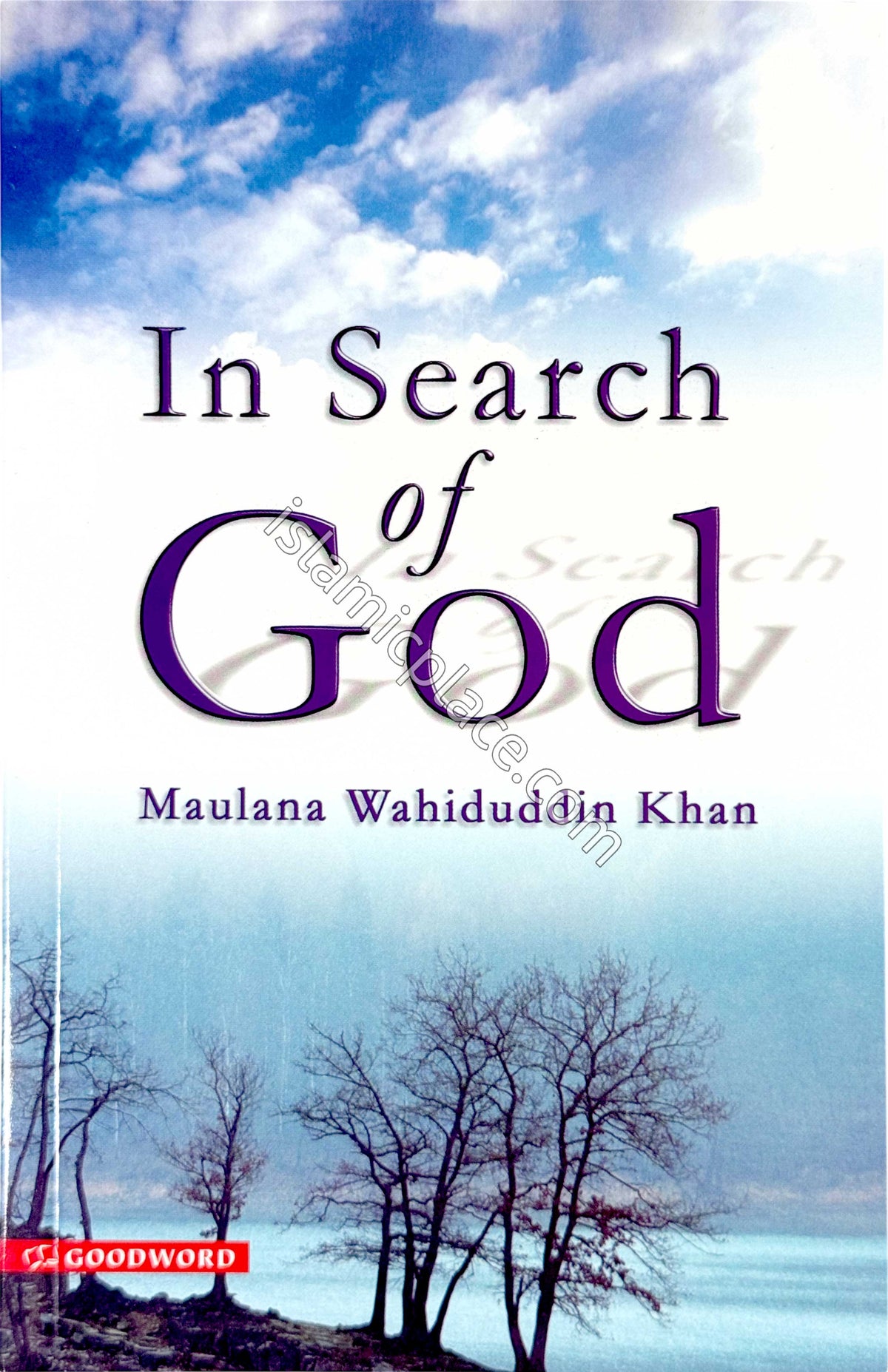 In Search of God by Maulana Wahiduddin Khan